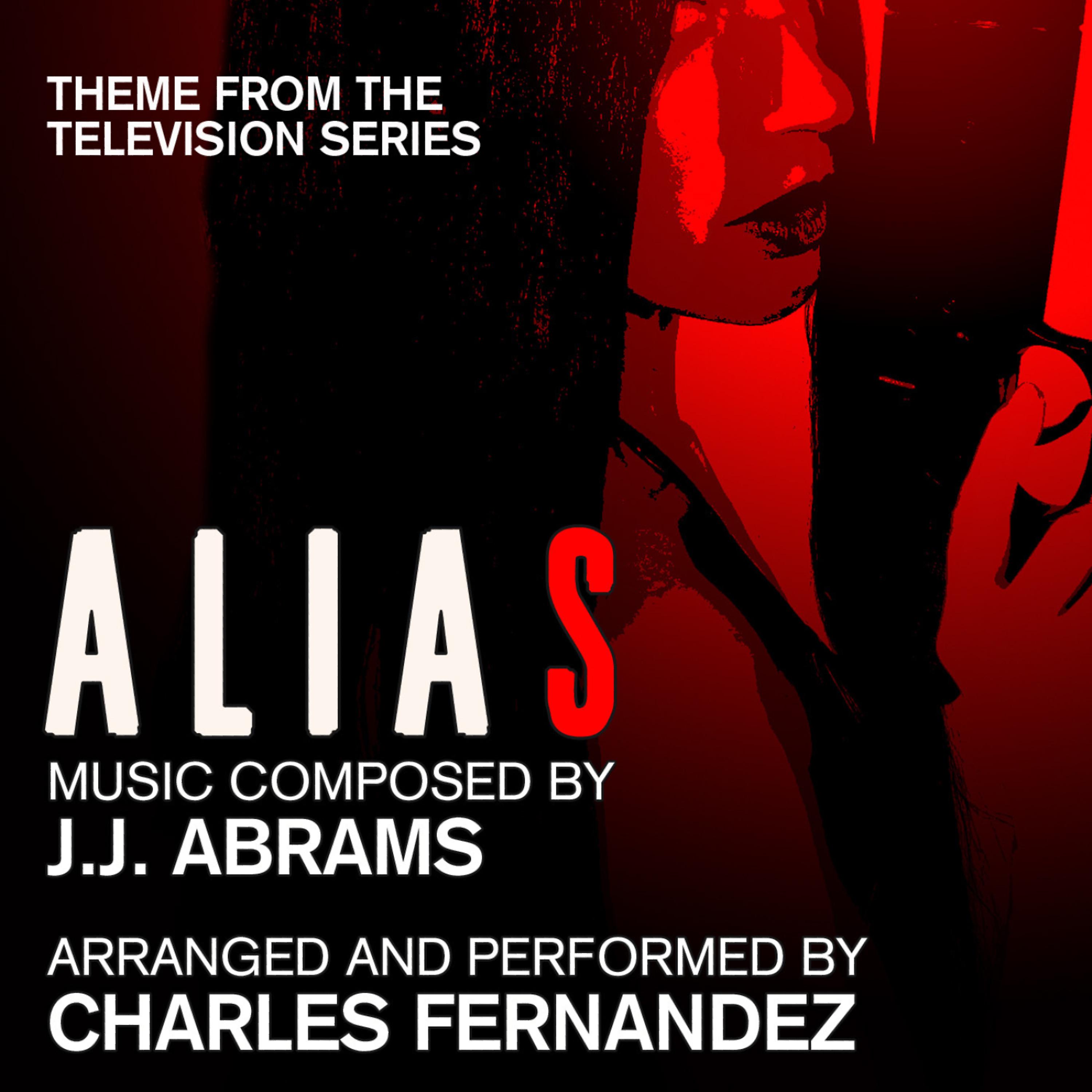 Постер альбома Alias - Theme from the Television Series (J.J. Abrams)