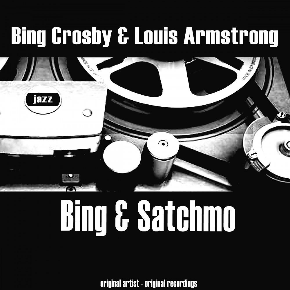 Постер альбома Bing & Satchmo (Remastered)