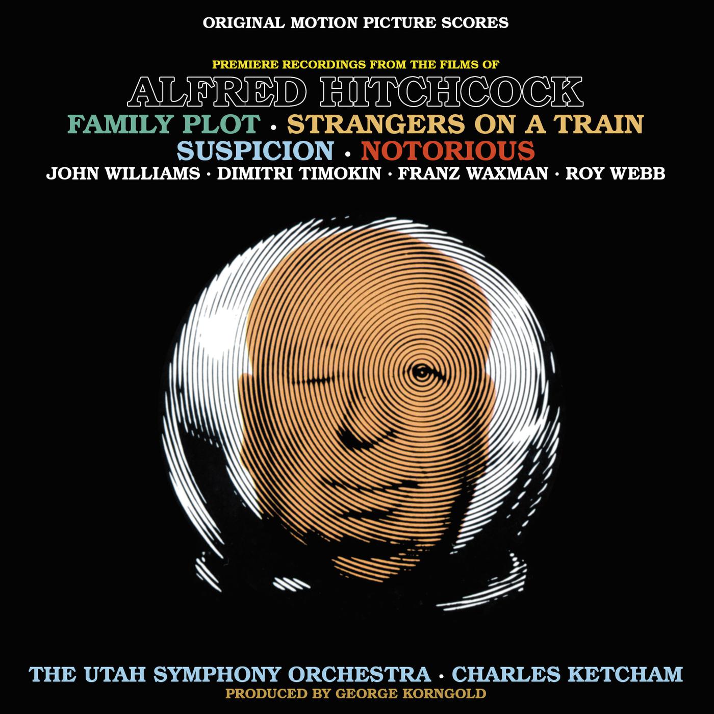 Постер альбома Music From The Films Of Alfred Hitchcock: Family Plot, Strangers On A Train, Suspicion & Notorious (Original Motion Picture Scores)
