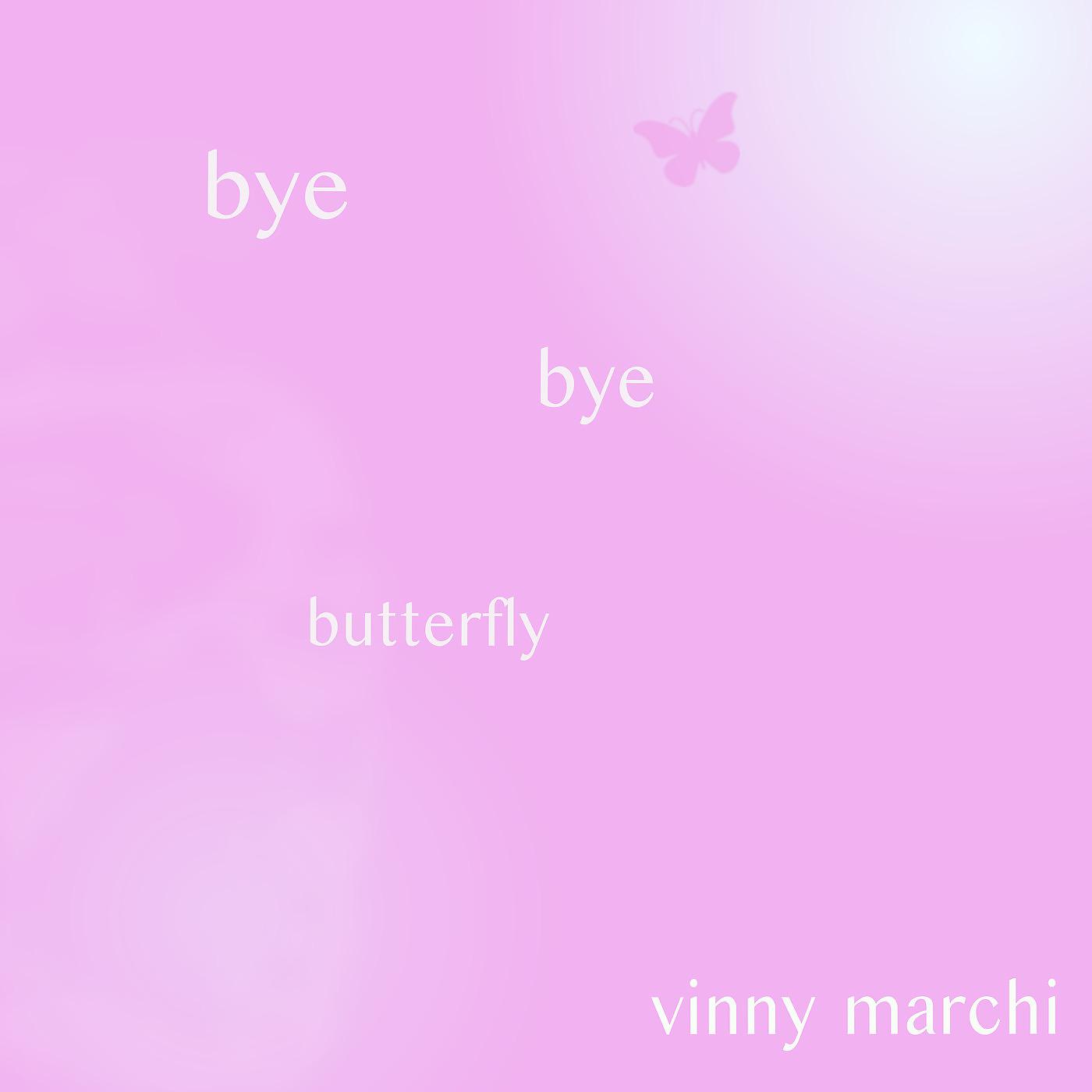 Постер альбома Bye Bye Butterfly