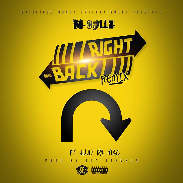 Постер альбома Right Back (feat. Juju Da Mac) [Remix]