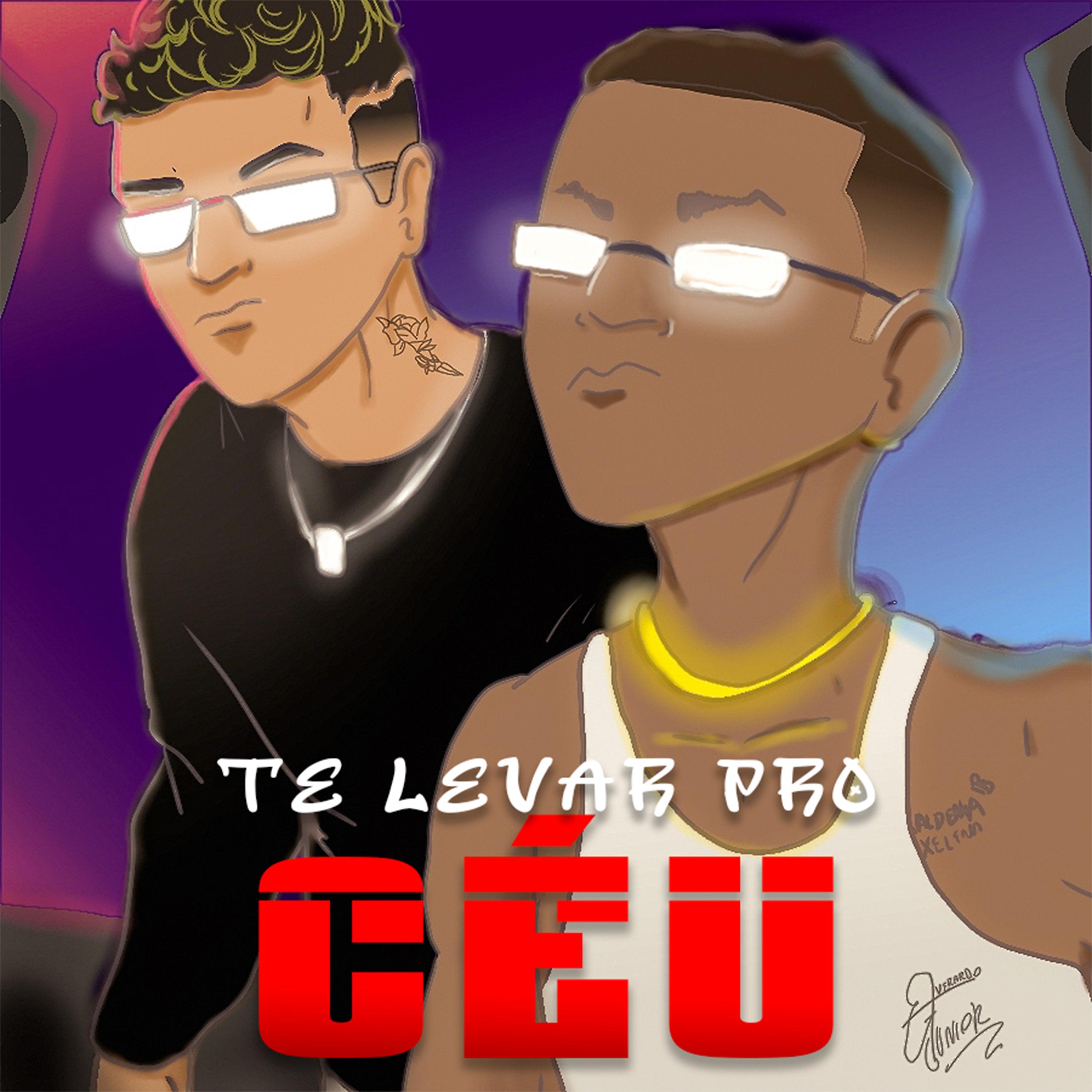 Постер альбома Te Levar pro Céu