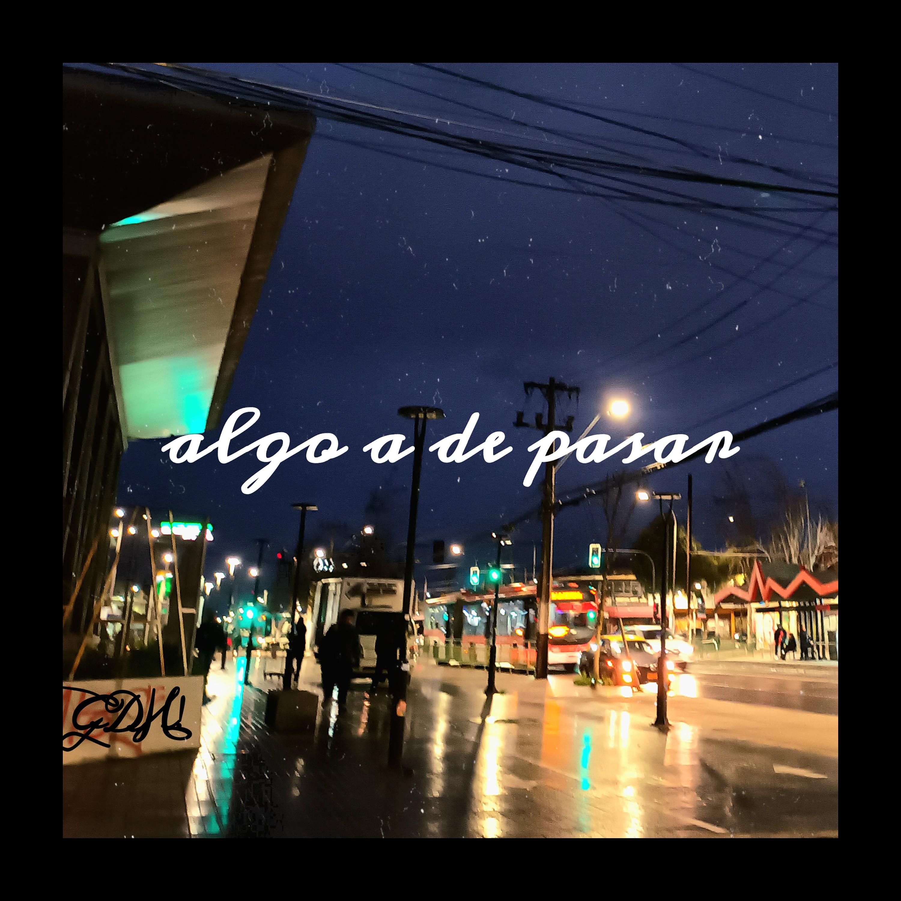 Постер альбома Algo a de Pasar