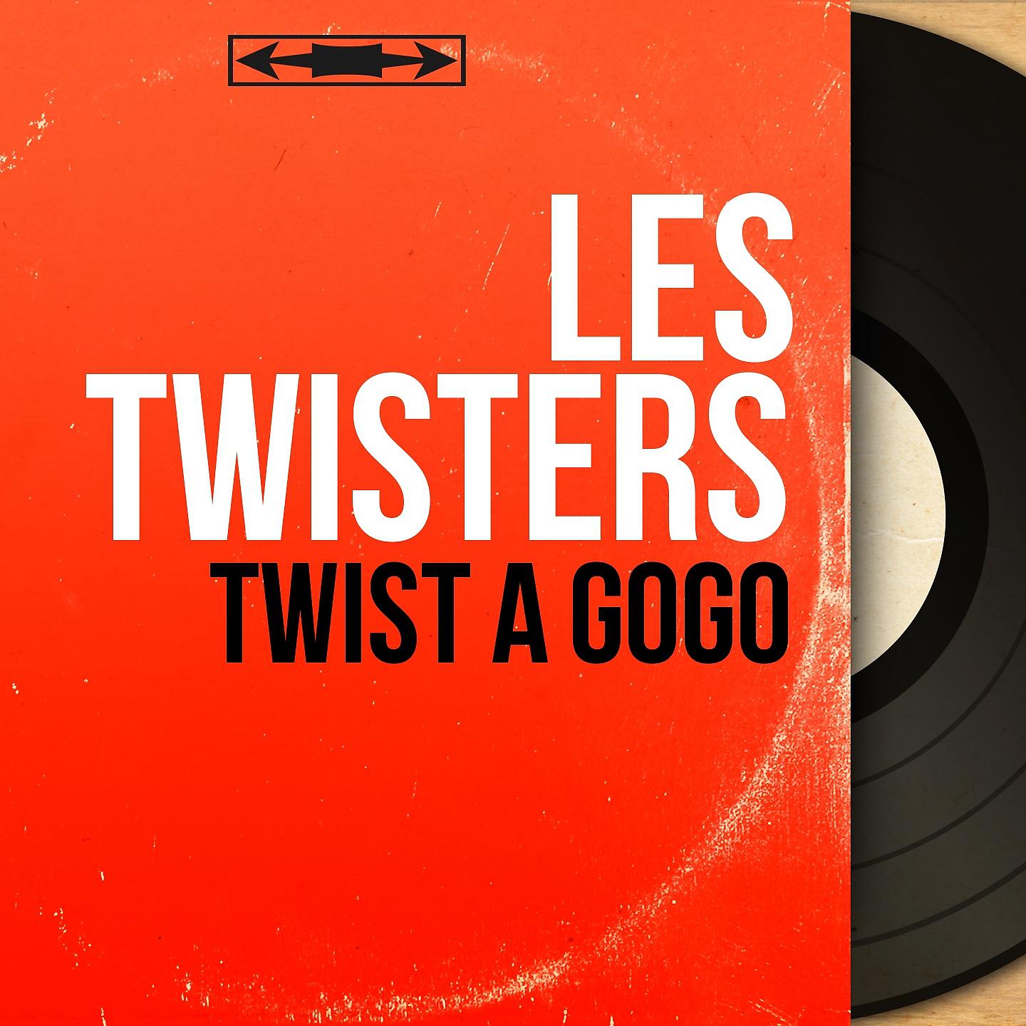 Постер альбома Twist à gogo