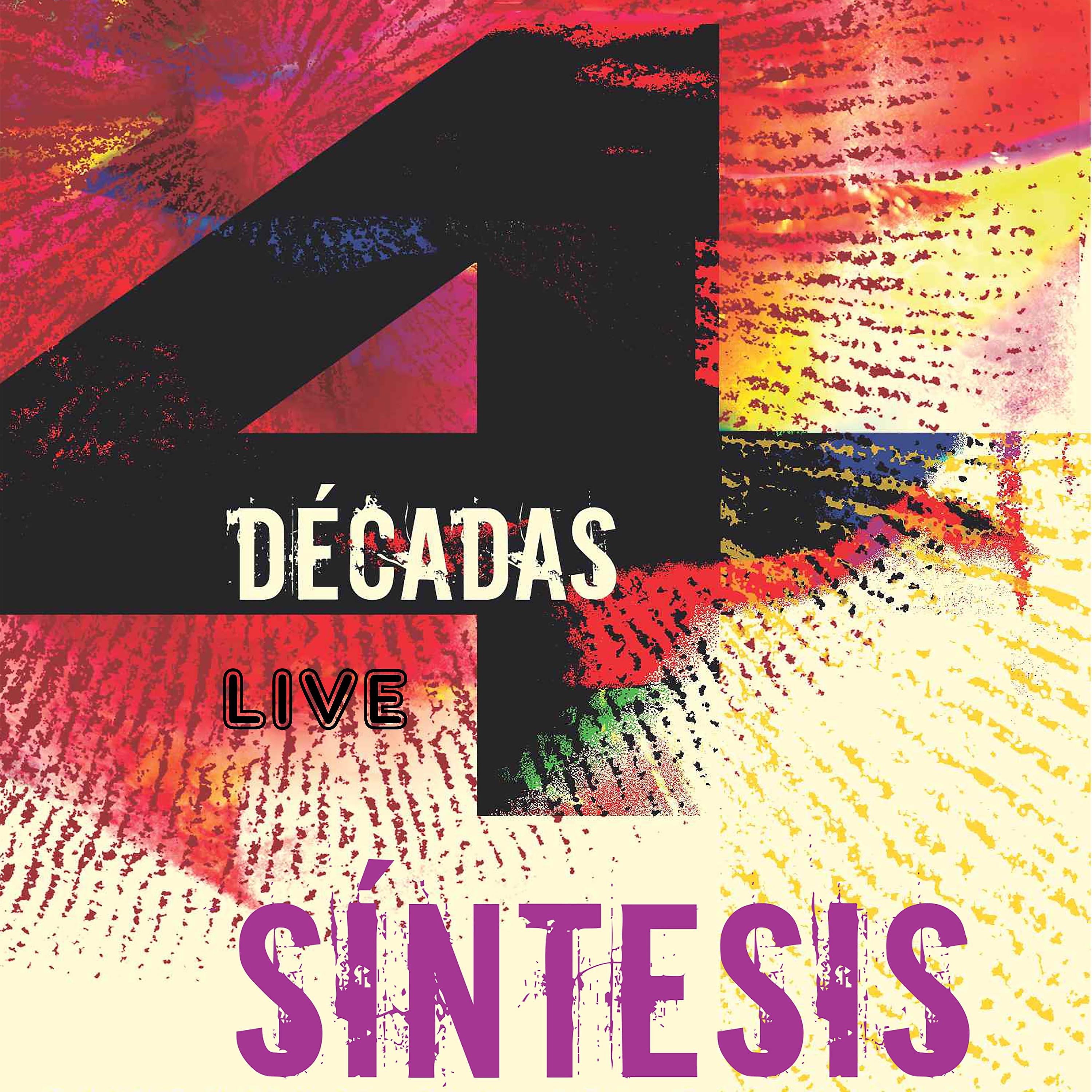 Постер альбома 4 Décadas (En Vivo)
