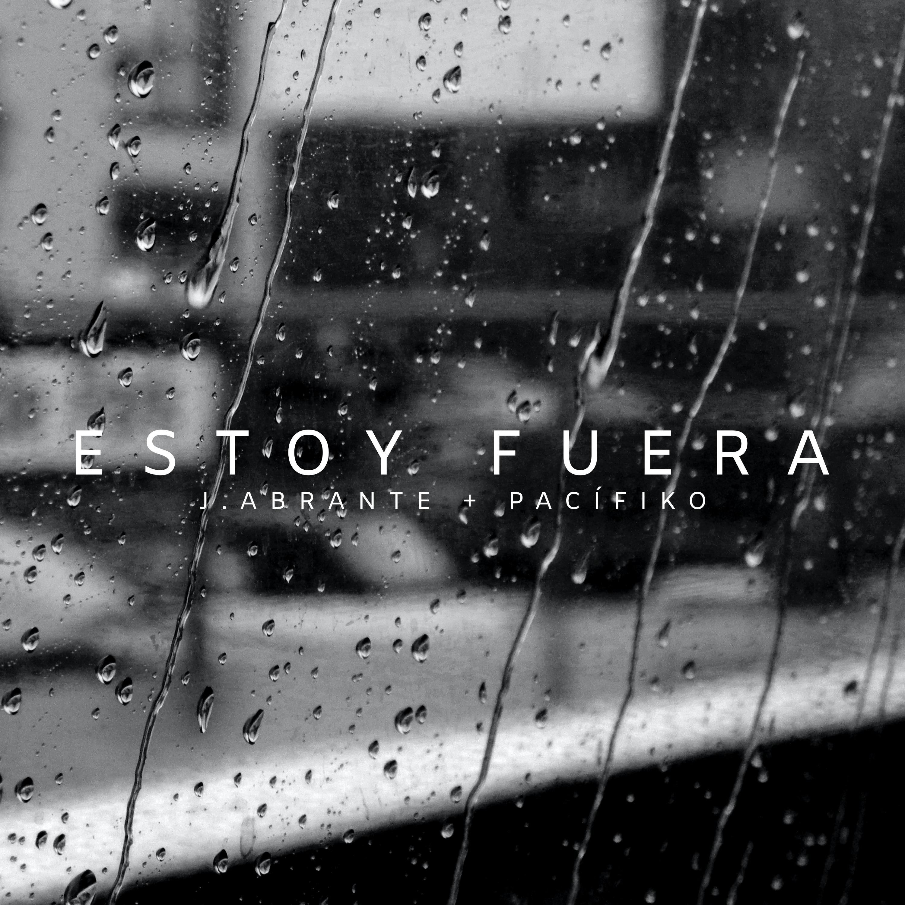 Постер альбома Estoy Fuera
