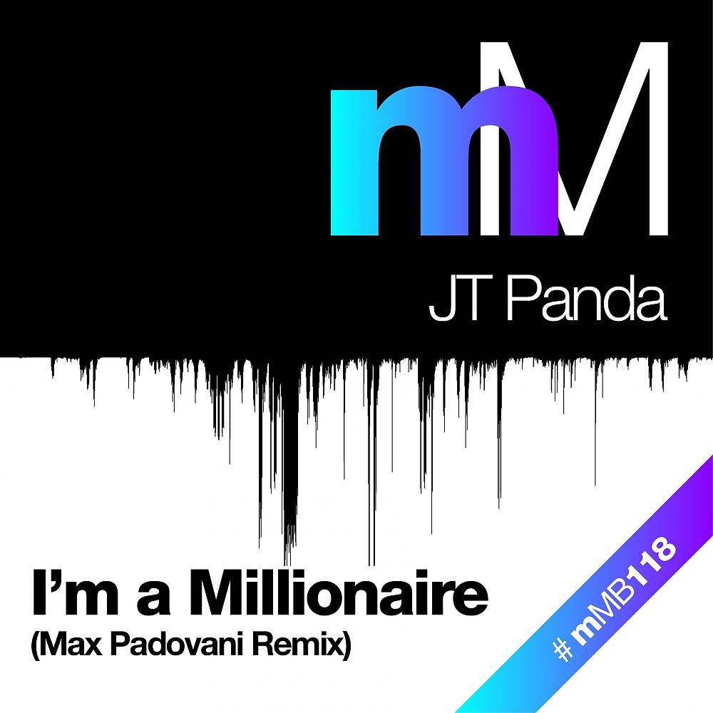 Постер альбома I'm A Milionaire (Massimo Padovani Remix)