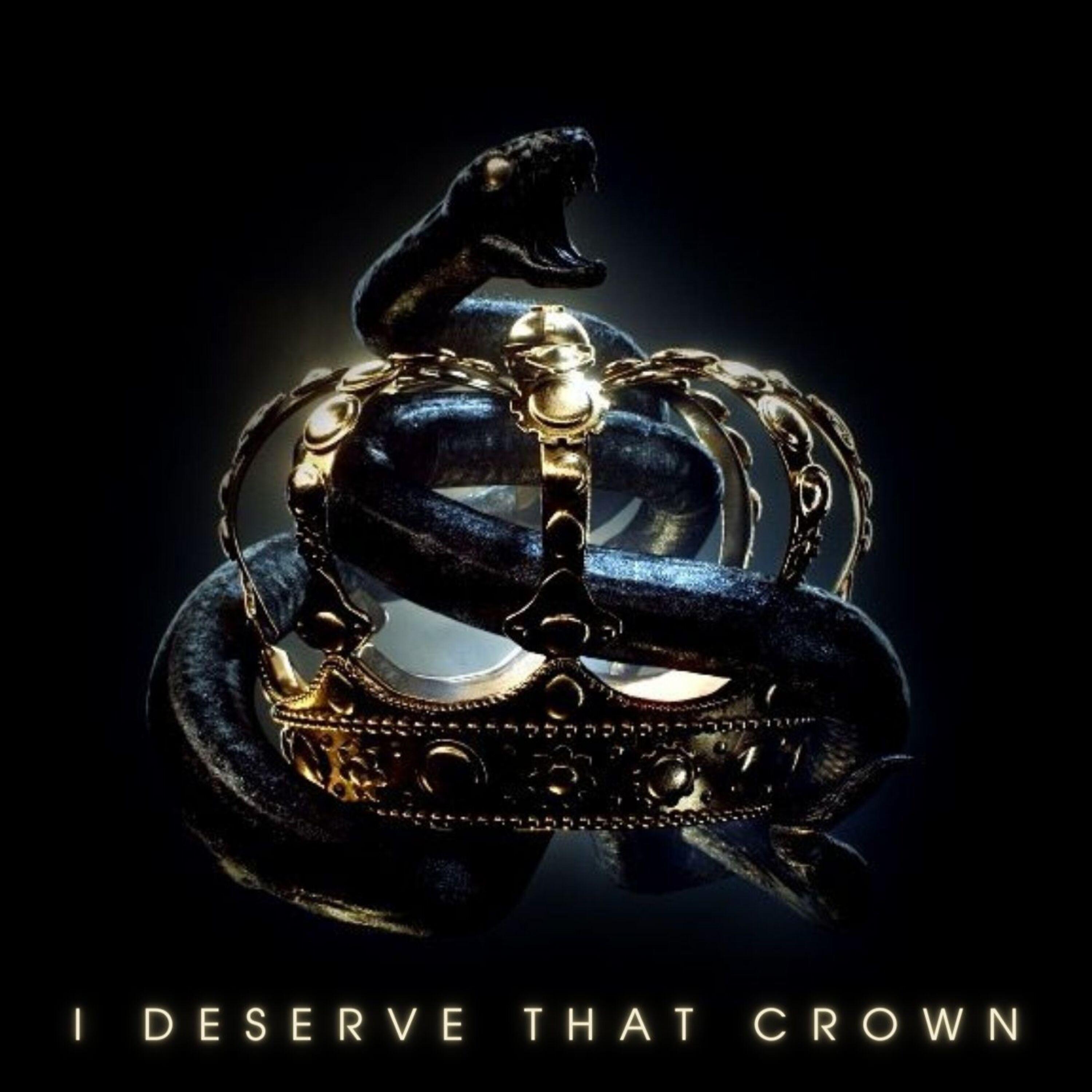 Постер альбома I Deserve That Crown