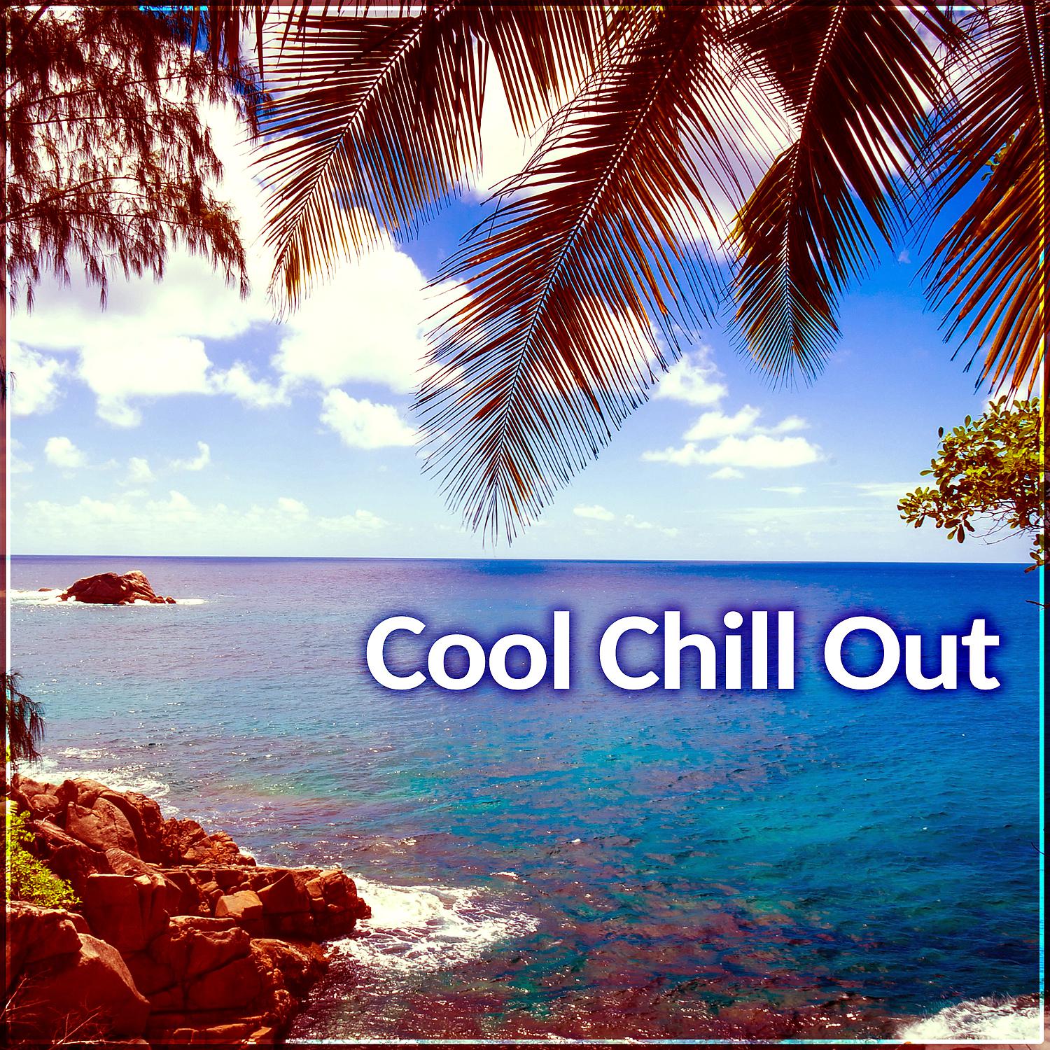 Постер альбома Cool Chill Out – Chill Out Temple, Chill Out Empire, Chill Out Zone