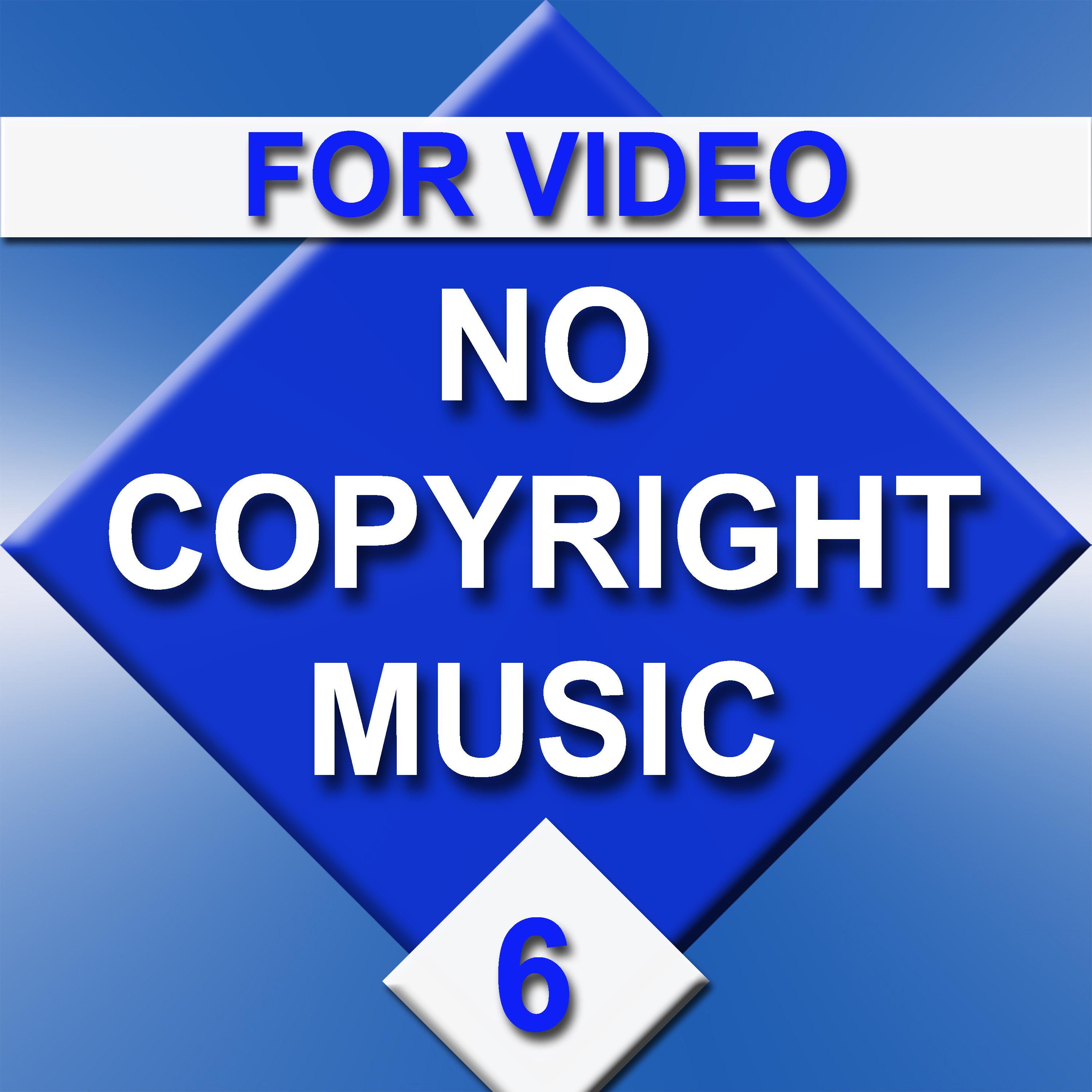 Постер альбома No Copyright Music for Video No.6