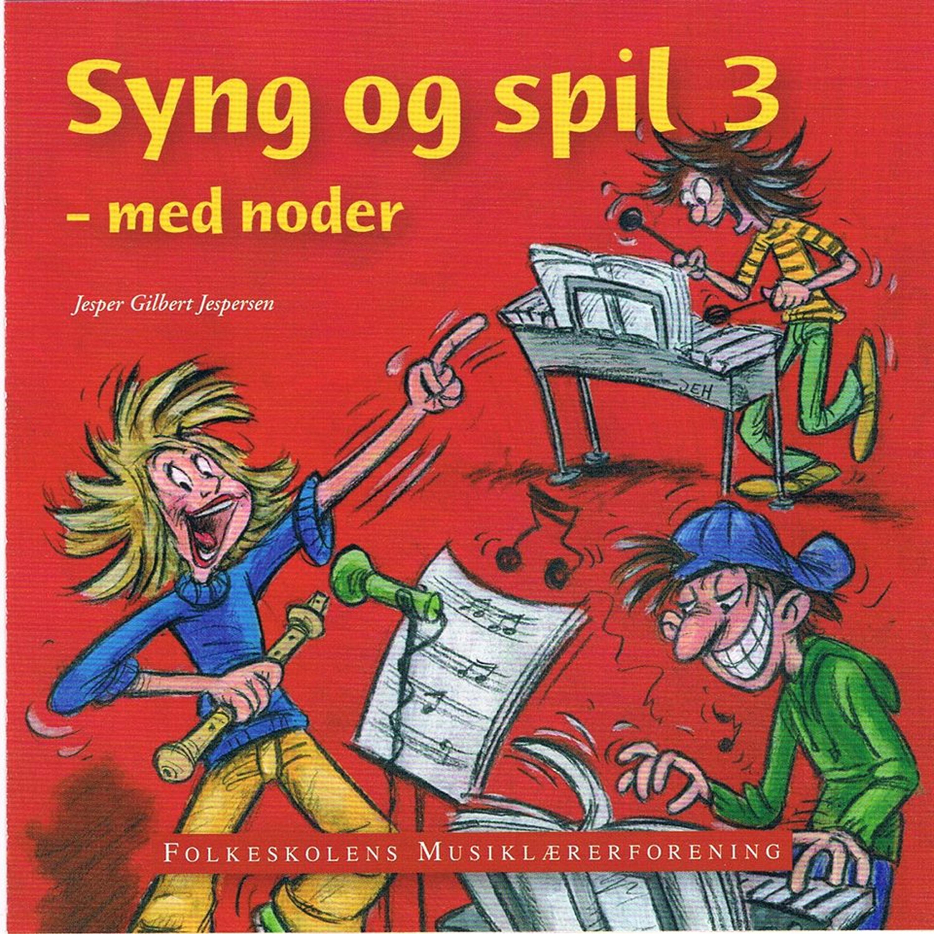 Постер альбома Syng Og Spil 3 - Med Noder