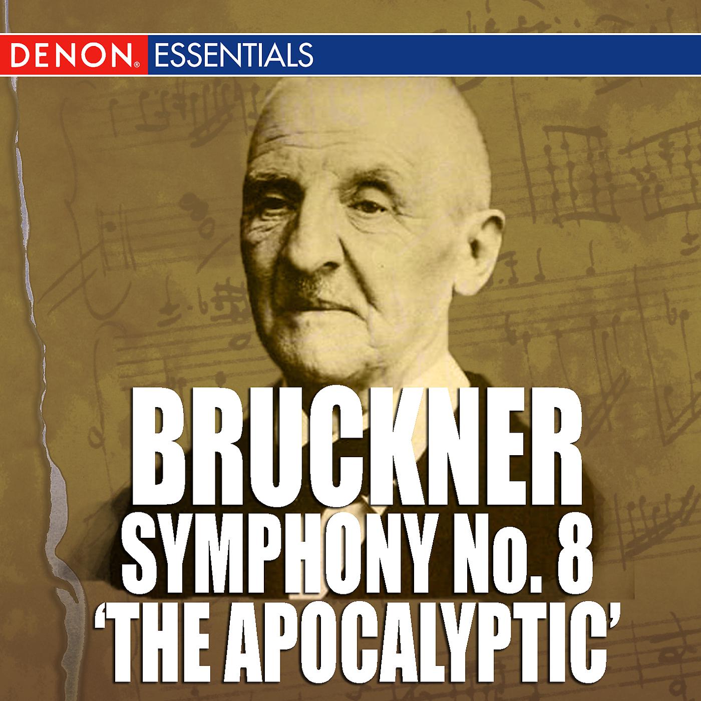 Постер альбома Bruckner: Symphony No. 8 'The Apocalyptic'