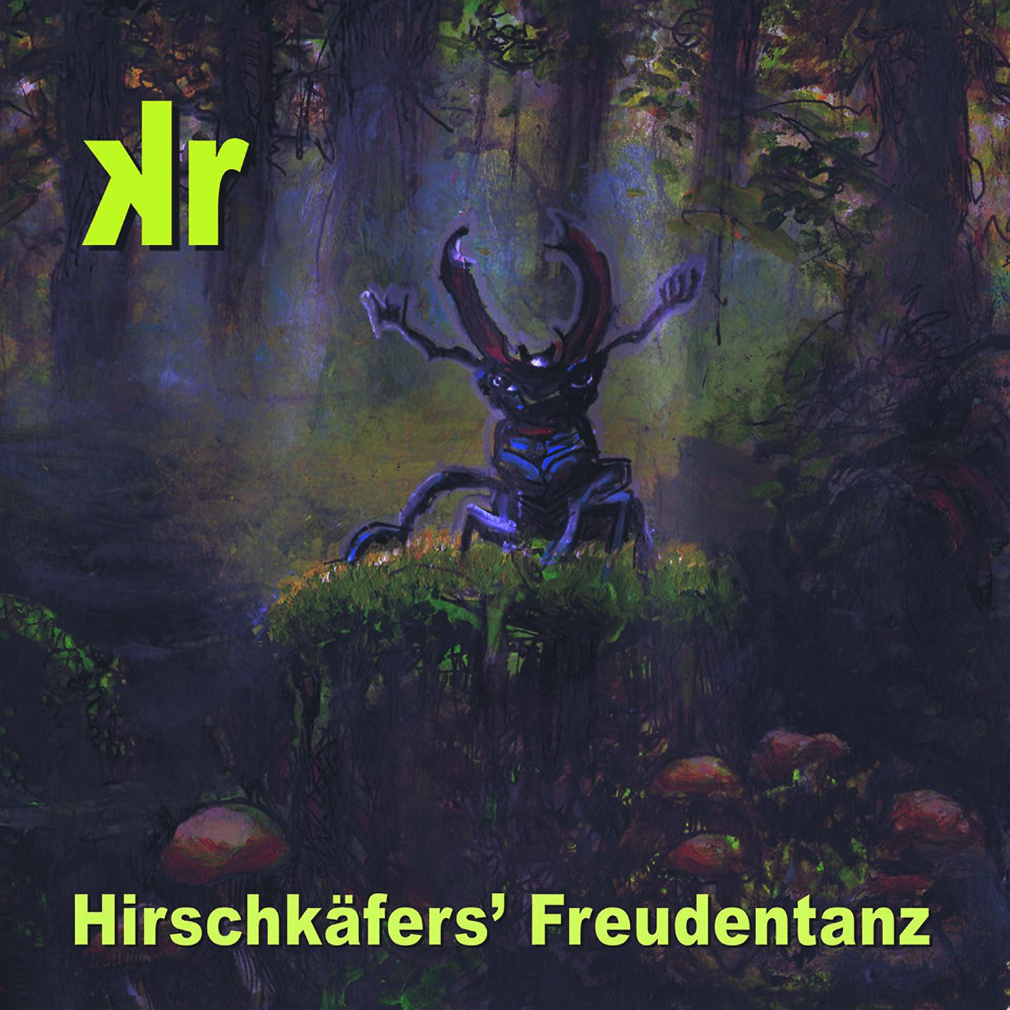 Постер альбома Hirschkäfers' Freudentanz