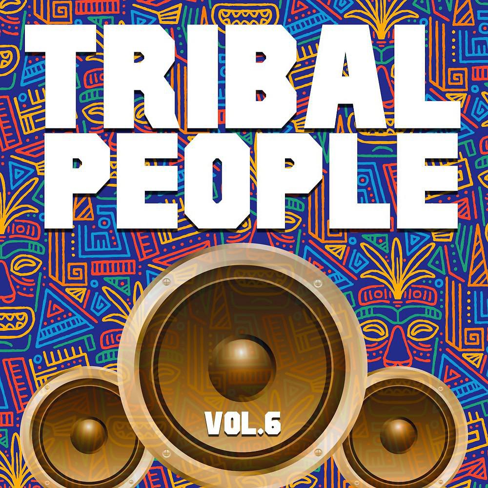 Постер альбома Tribal People, Vol. 6