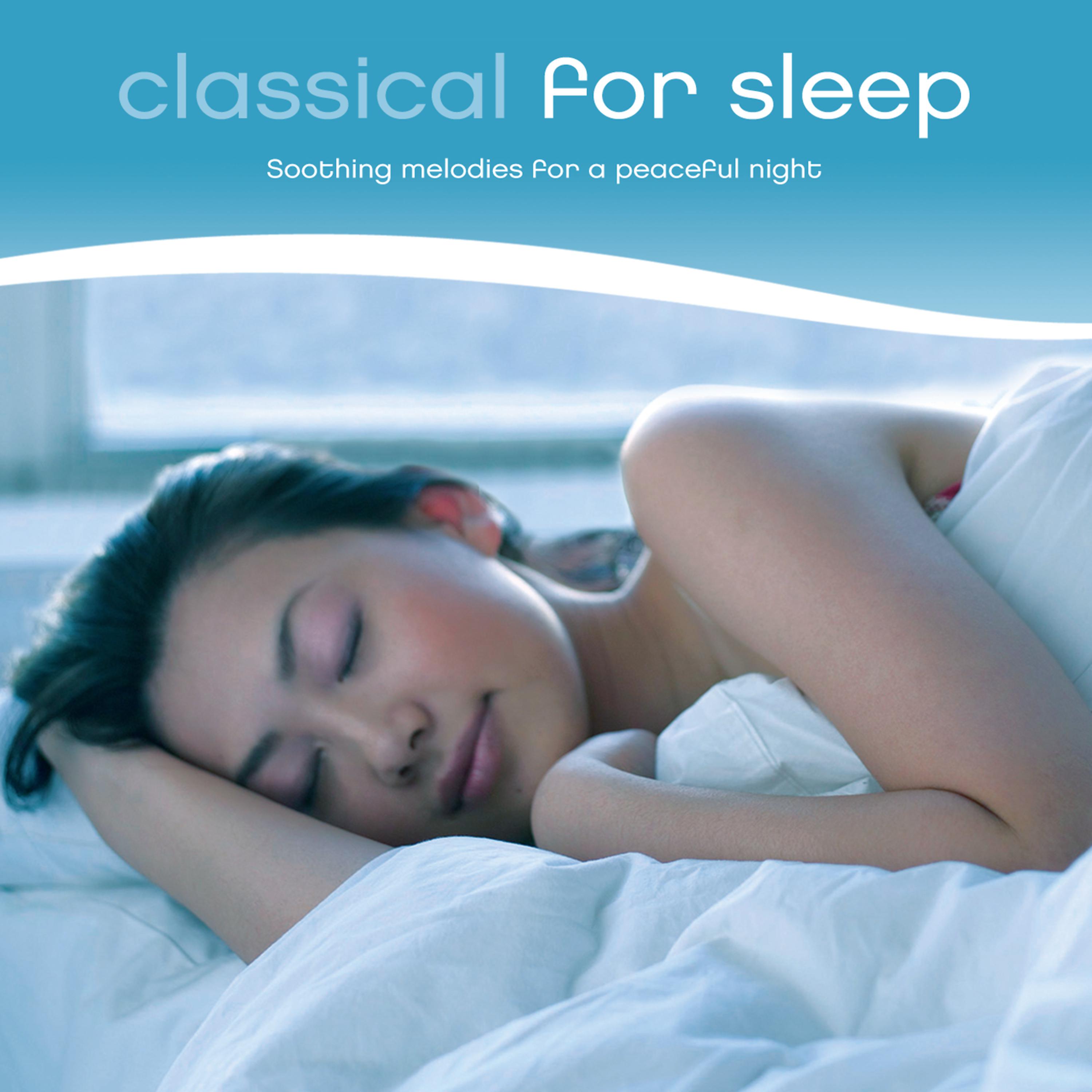 Постер альбома Classical for Sleep