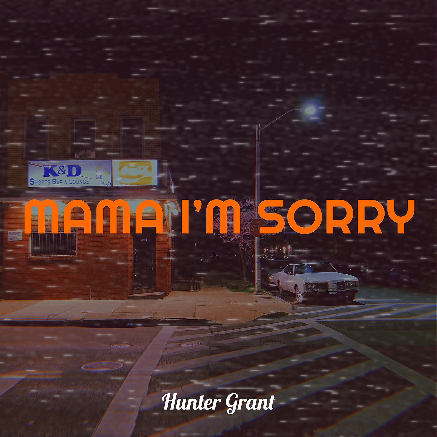 Постер альбома Mama I’m Sorry