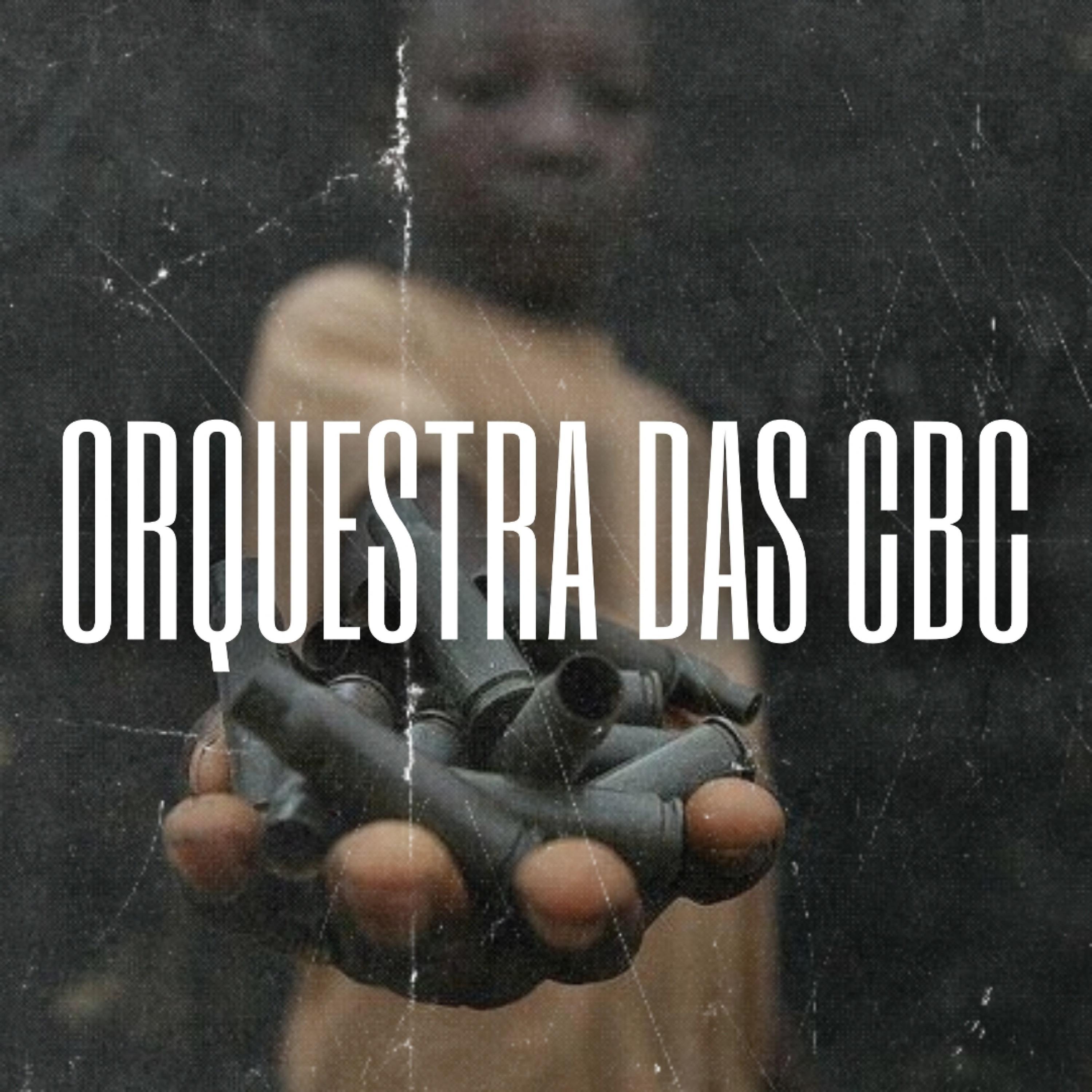 Постер альбома Orquestra das Cbc