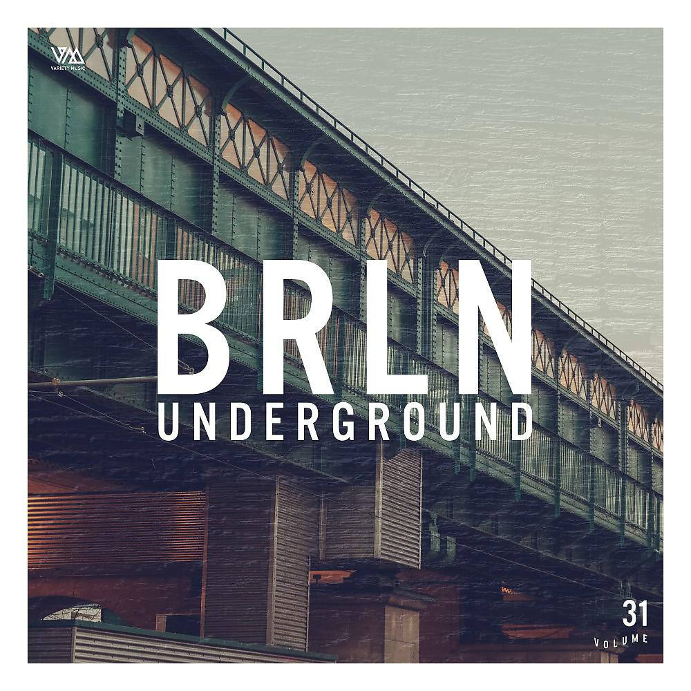 Постер альбома Brln Underground, Vol. 31