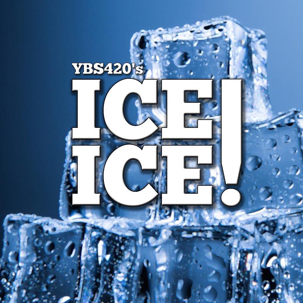 Постер альбома Ice, Ice!