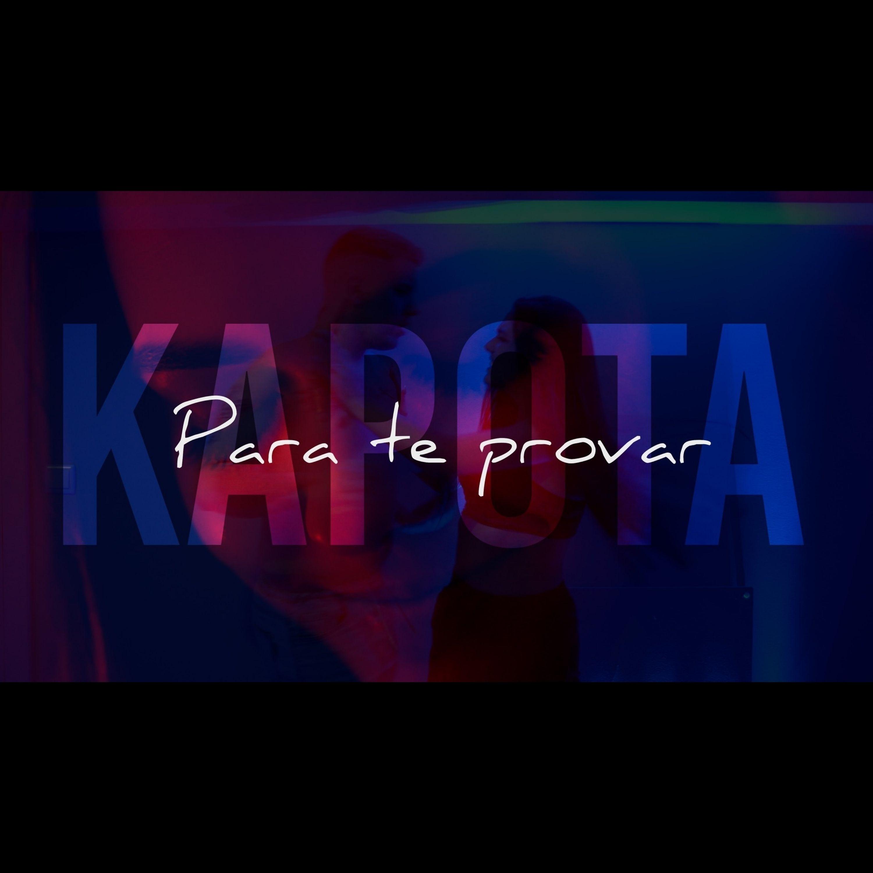 Постер альбома Kapota - Para Te Provar