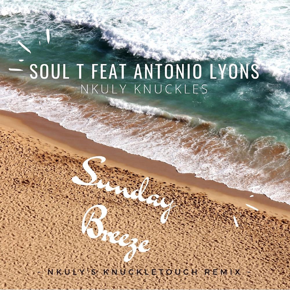 Постер альбома Sunday Breeze (Nkuly Knuckles Knuckletouch Remix)