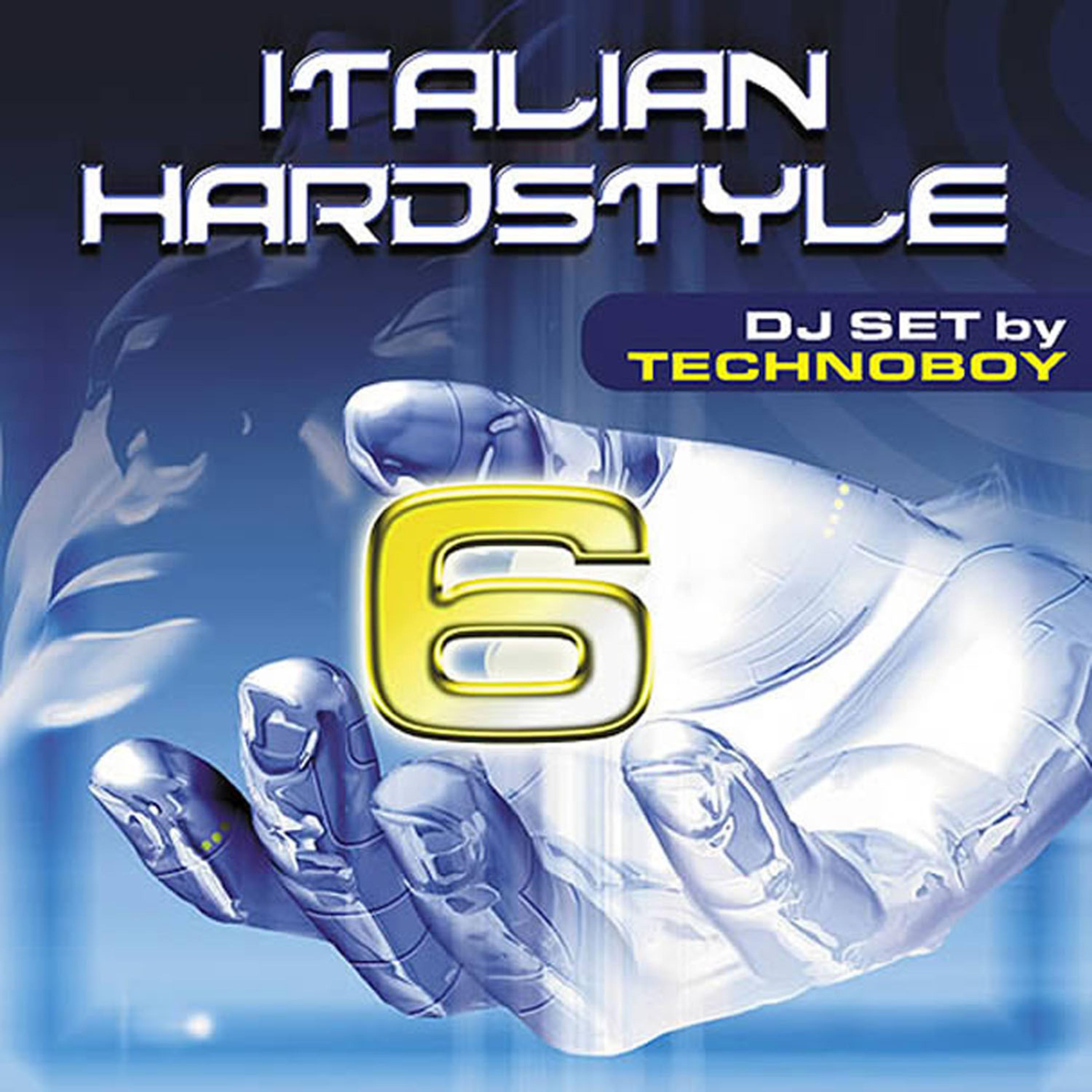 Постер альбома Italian Hardstyle 6