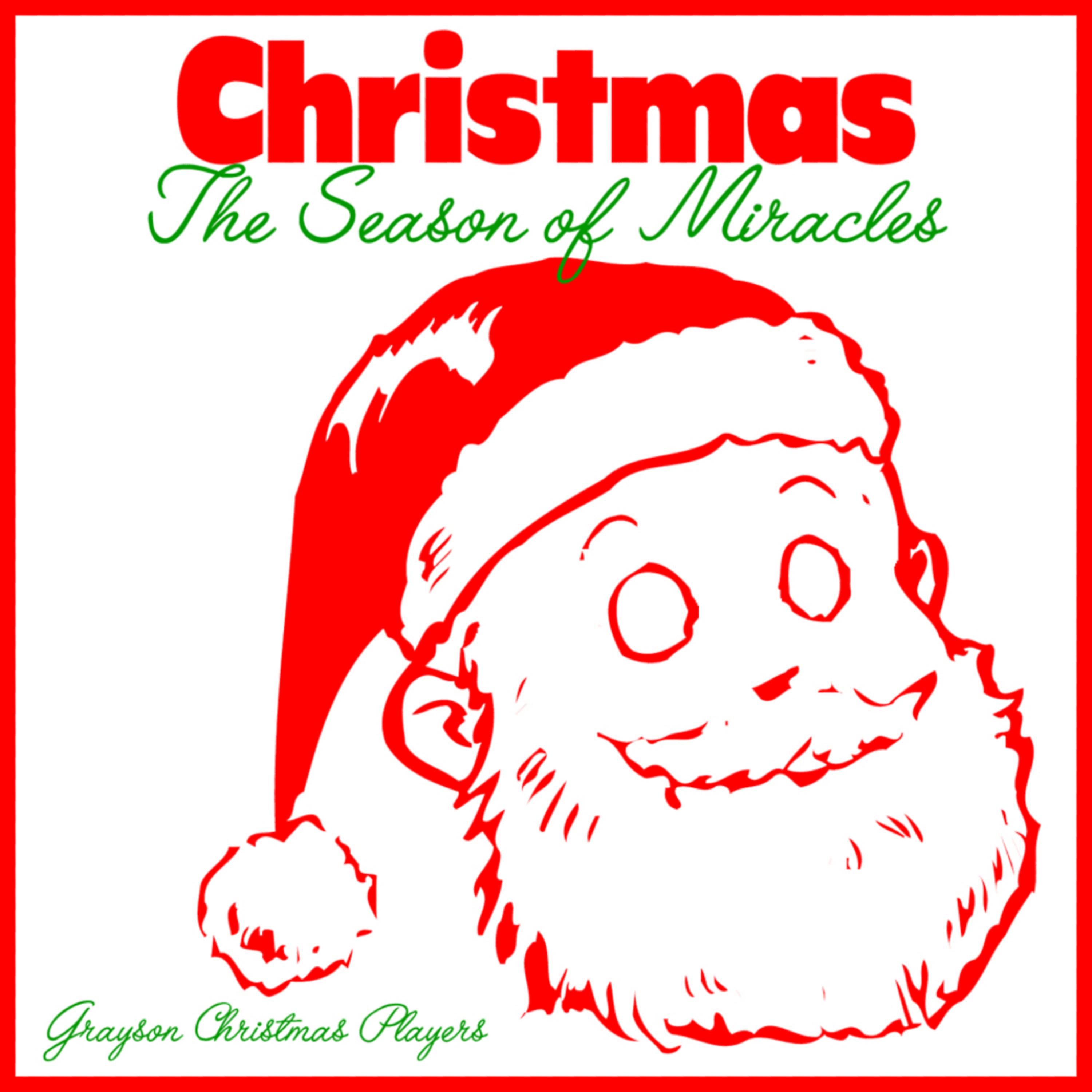 Постер альбома Christmas The Season Of Miracles
