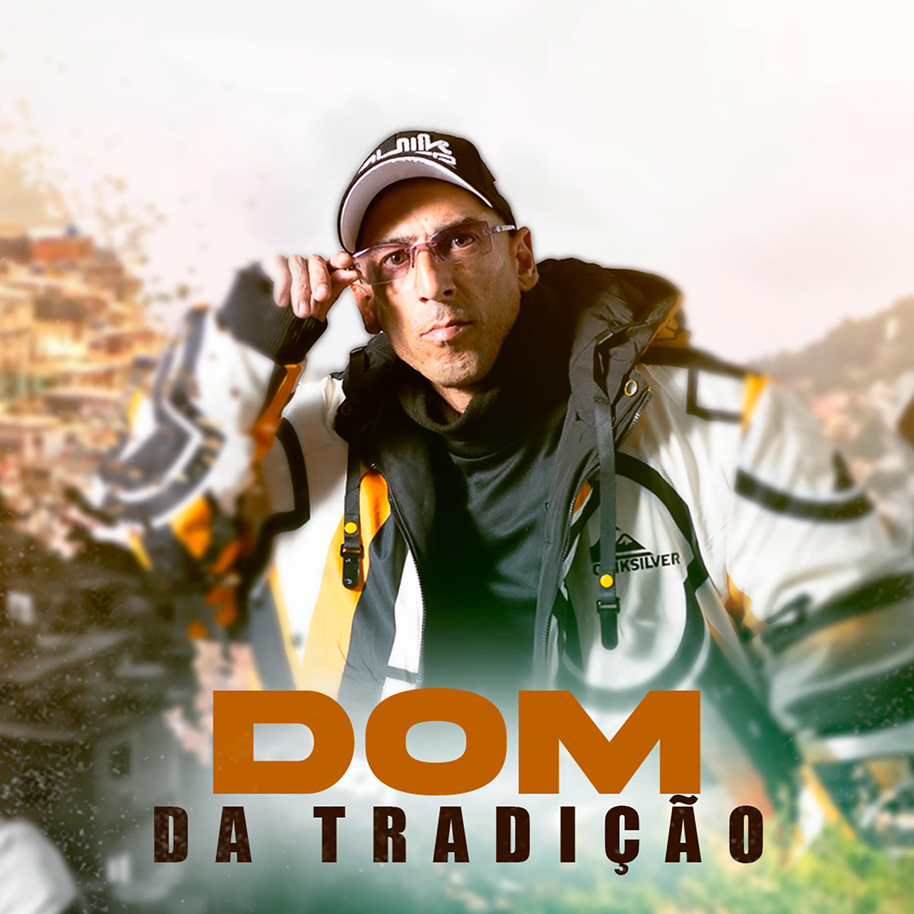Постер альбома Dom da Tradição