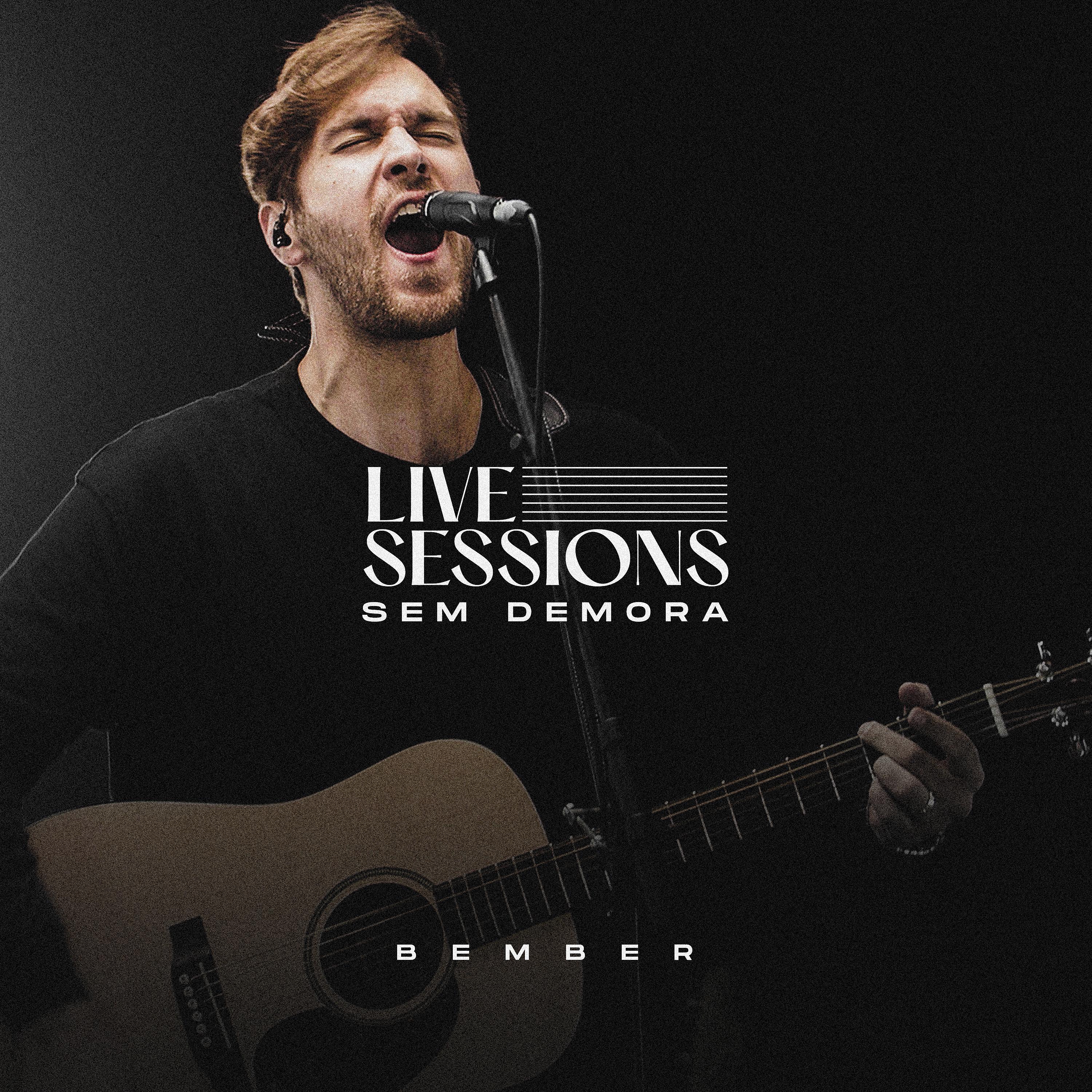 Постер альбома Sem Demora: Live Sessions
