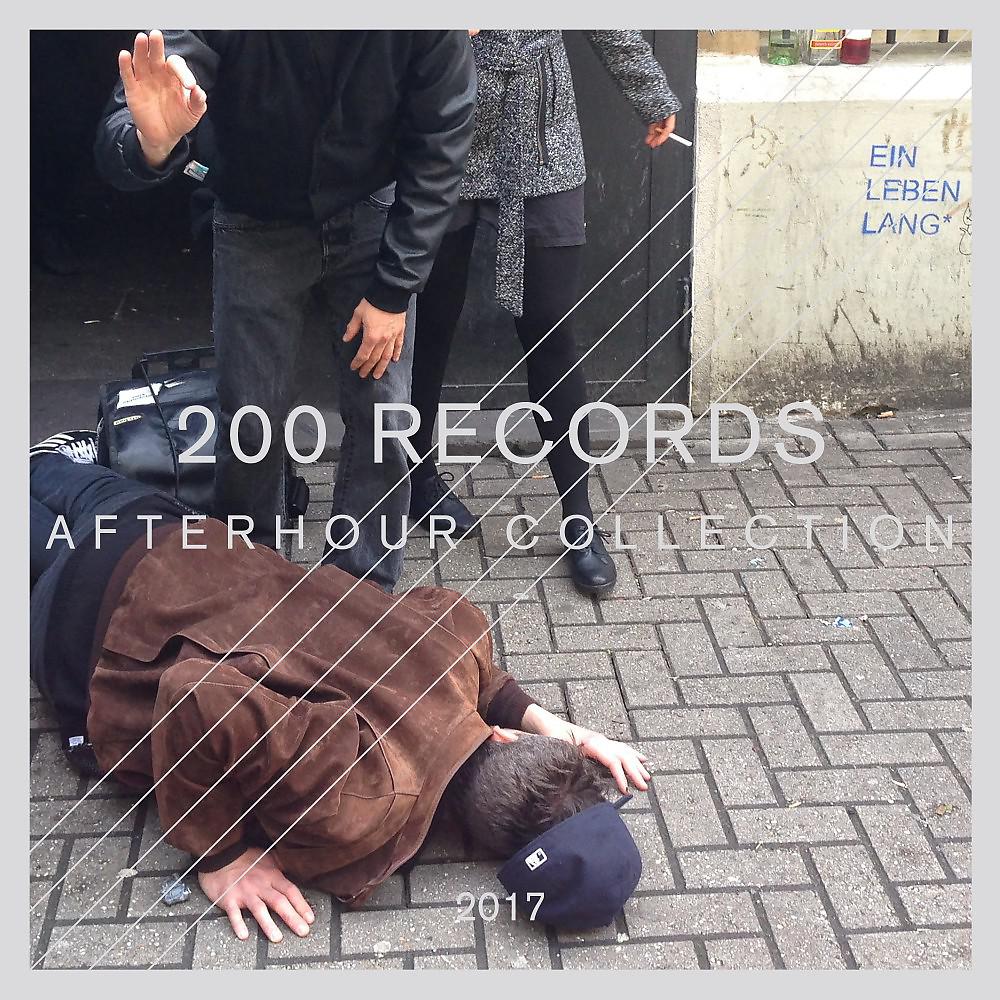 Постер альбома 200 Records Afterhour Collection