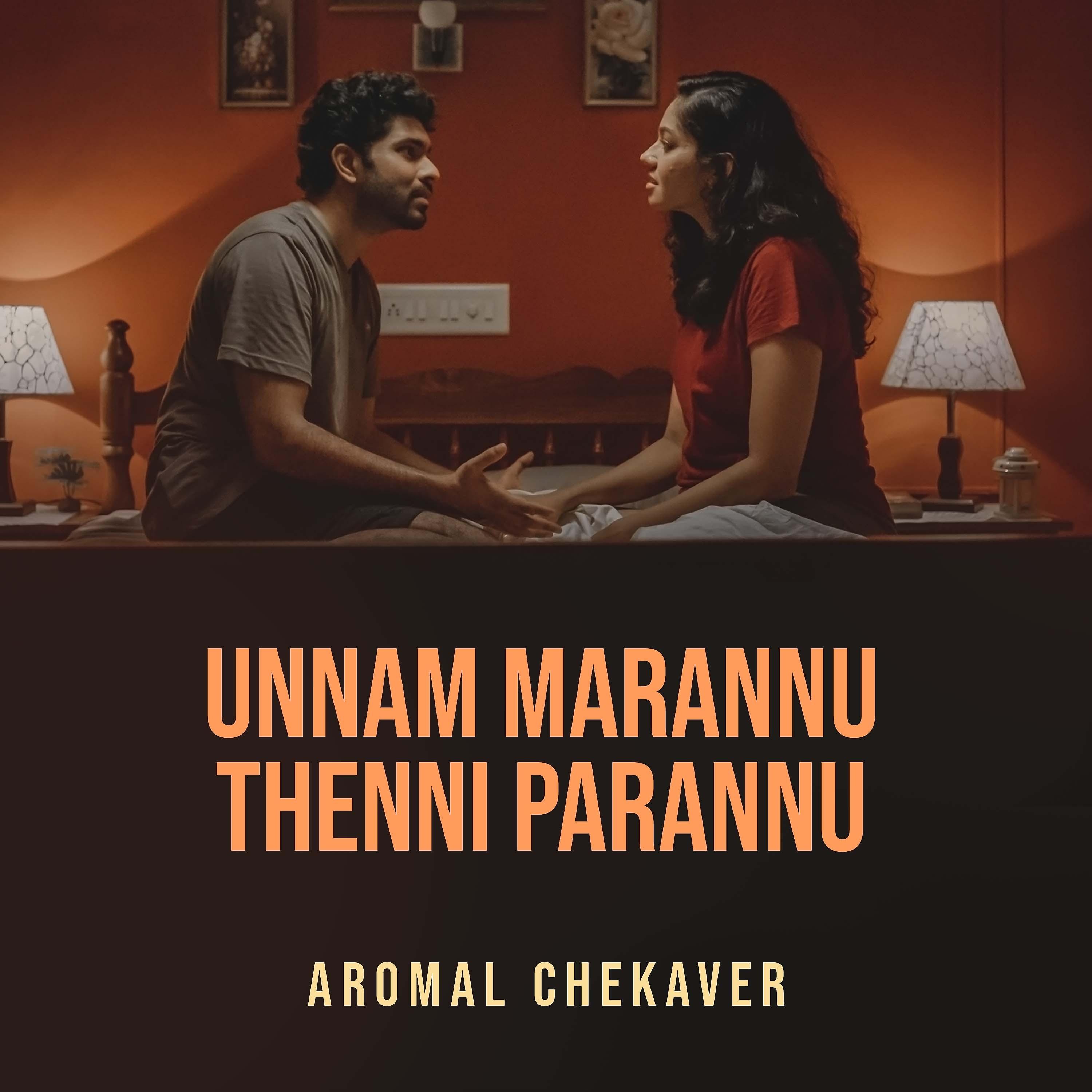 Постер альбома Unnam Marannu Thenni Parannu