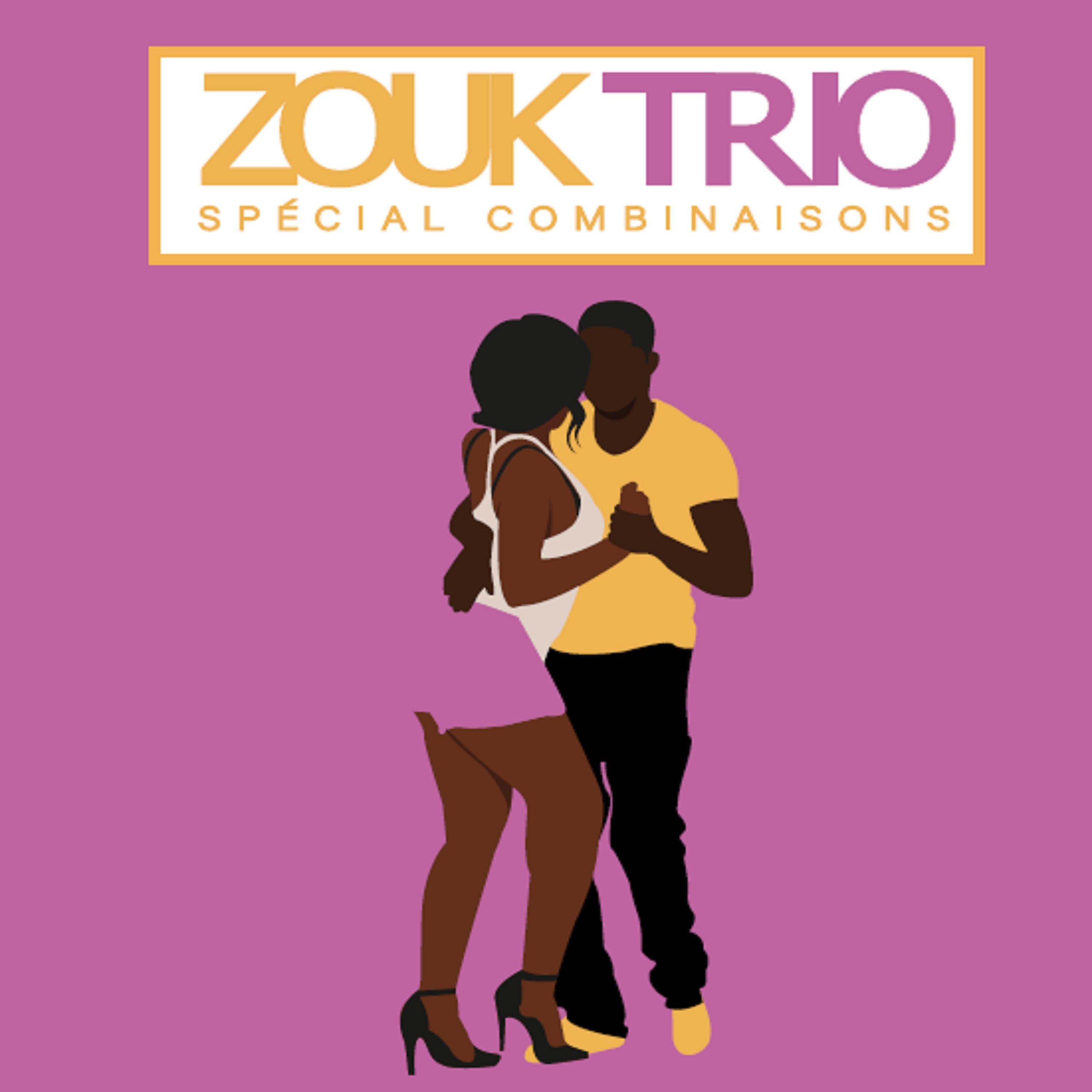 Постер альбома Zouk trio - Spécial combinaisons