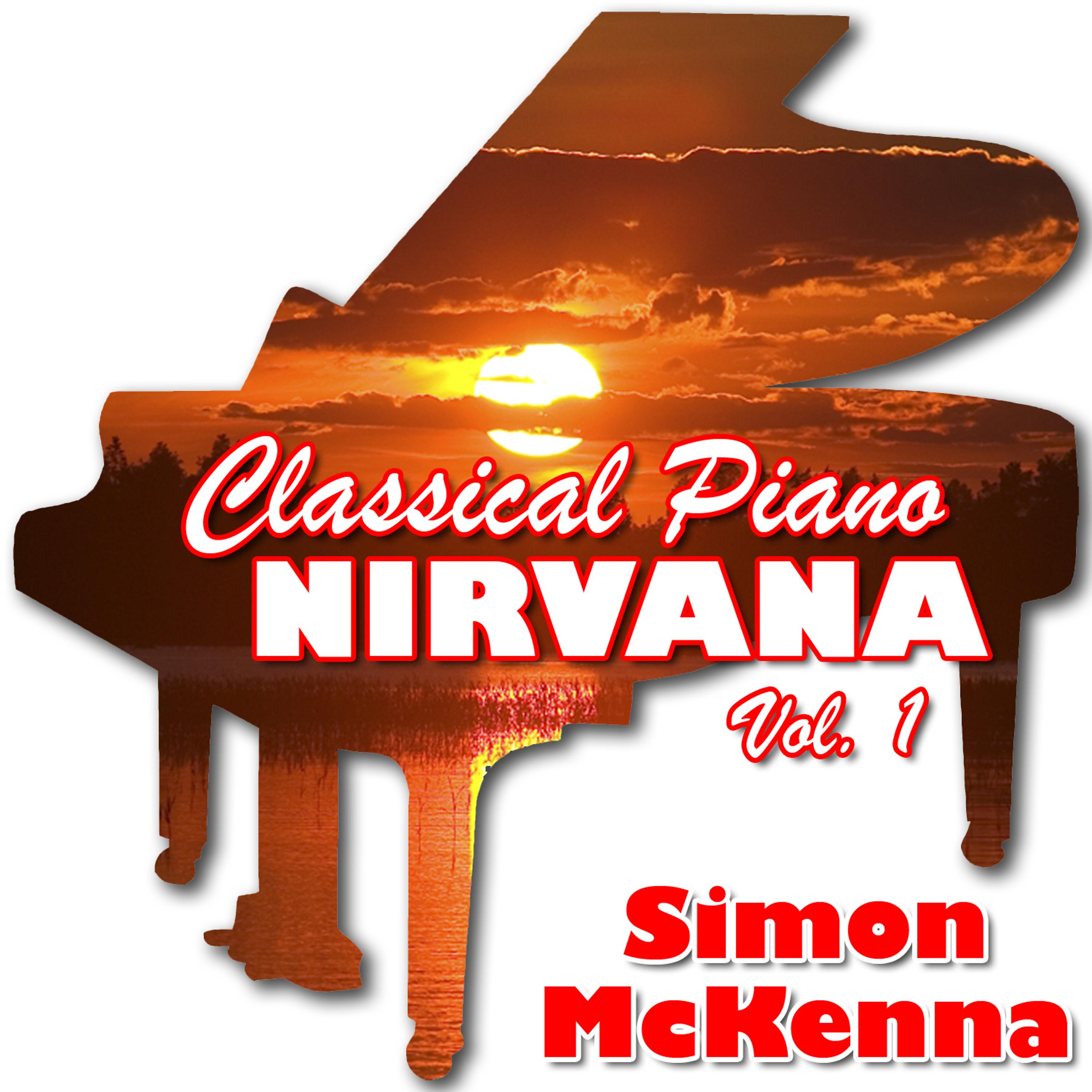 Постер альбома Classical Piano Nirvana Vol. 1