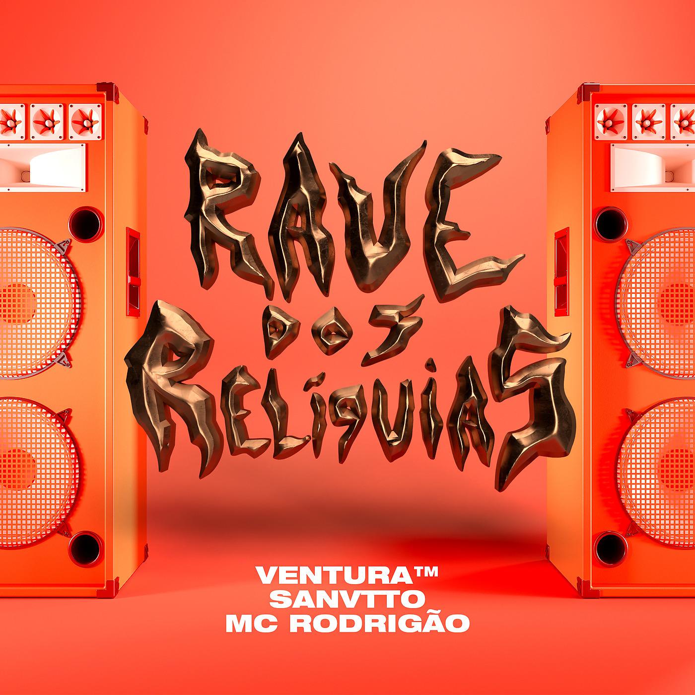 Постер альбома Rave Dos Relíquias
