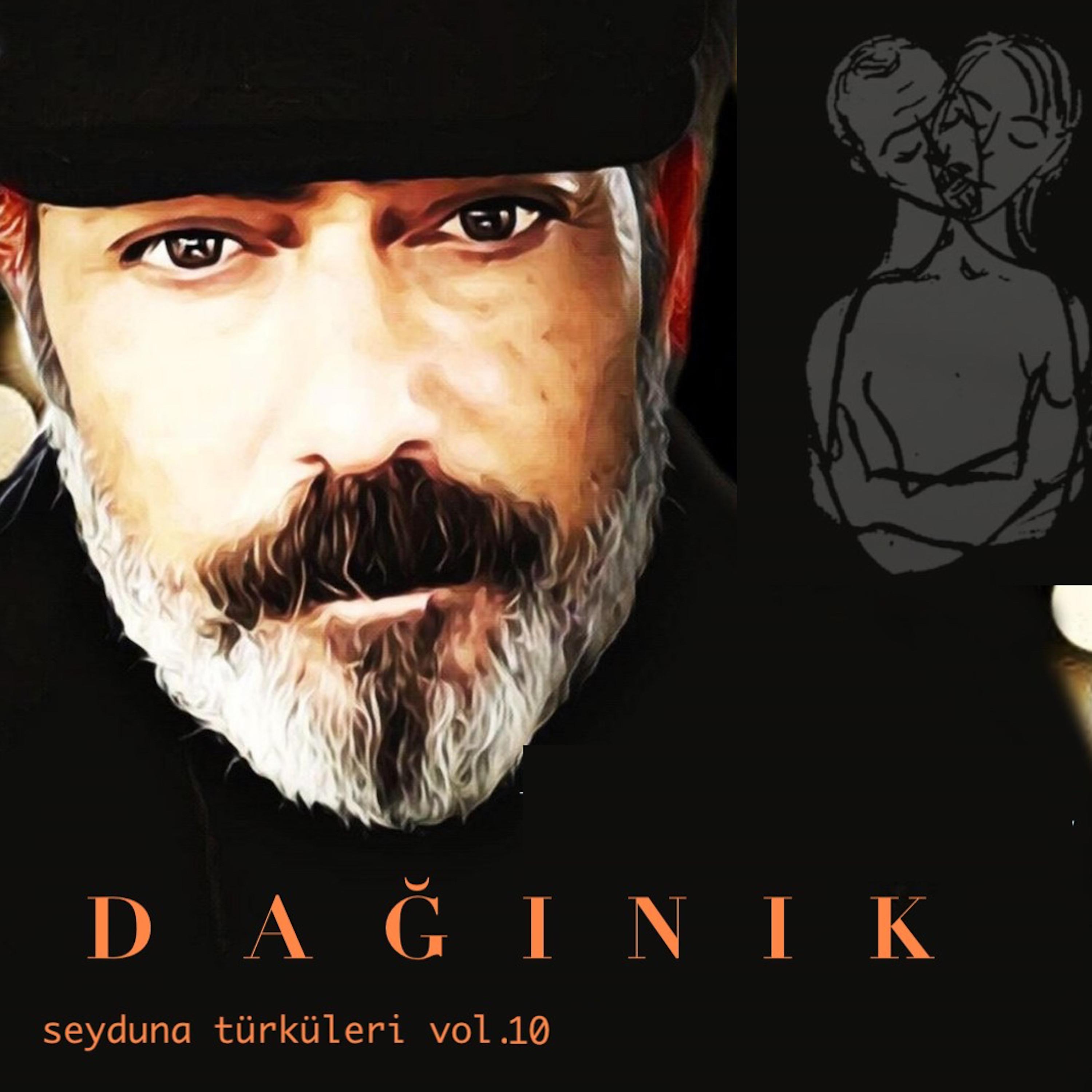Постер альбома Dağınık Seyduna Türküleri Vol.10