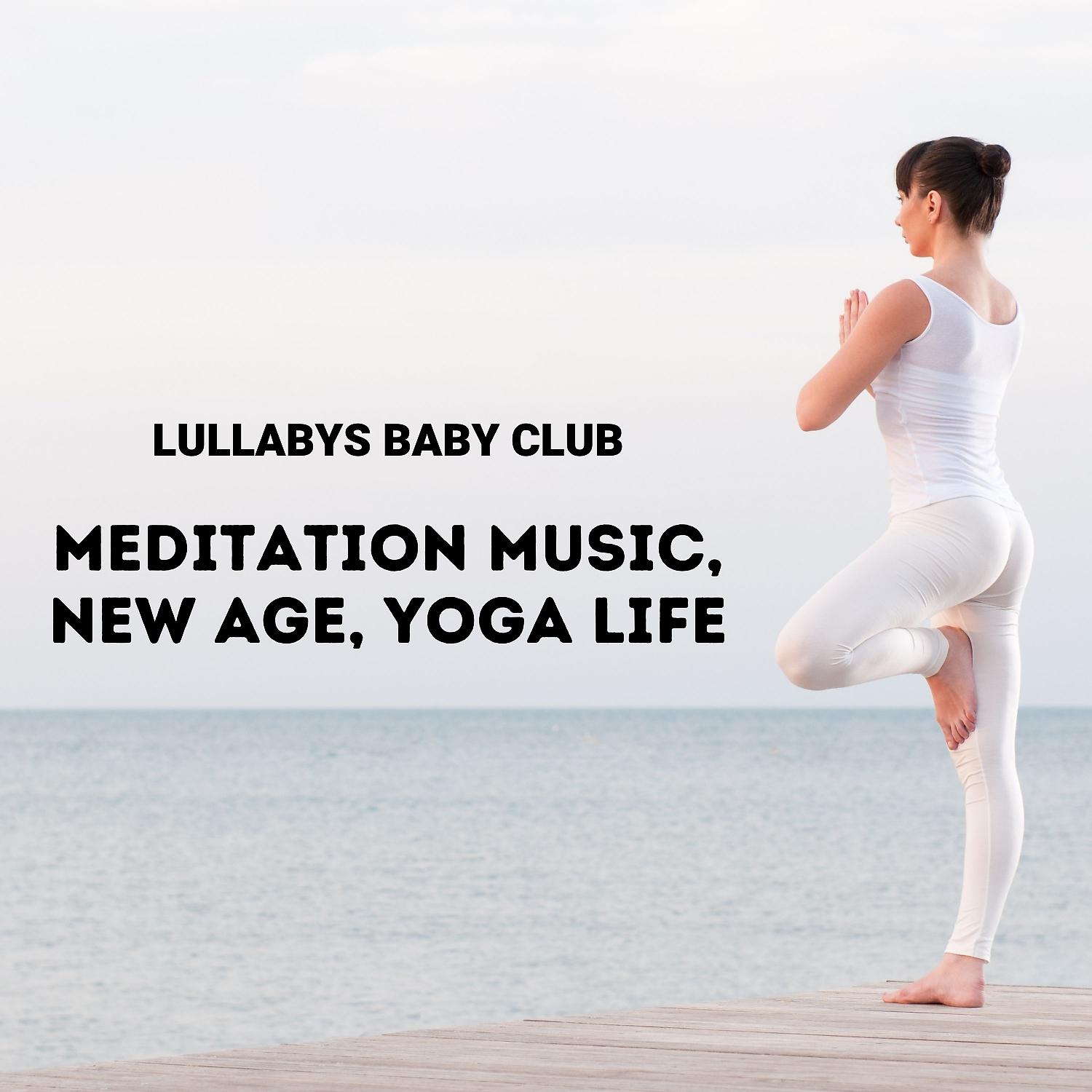 Постер альбома Meditation Music, New Age, Yoga Life