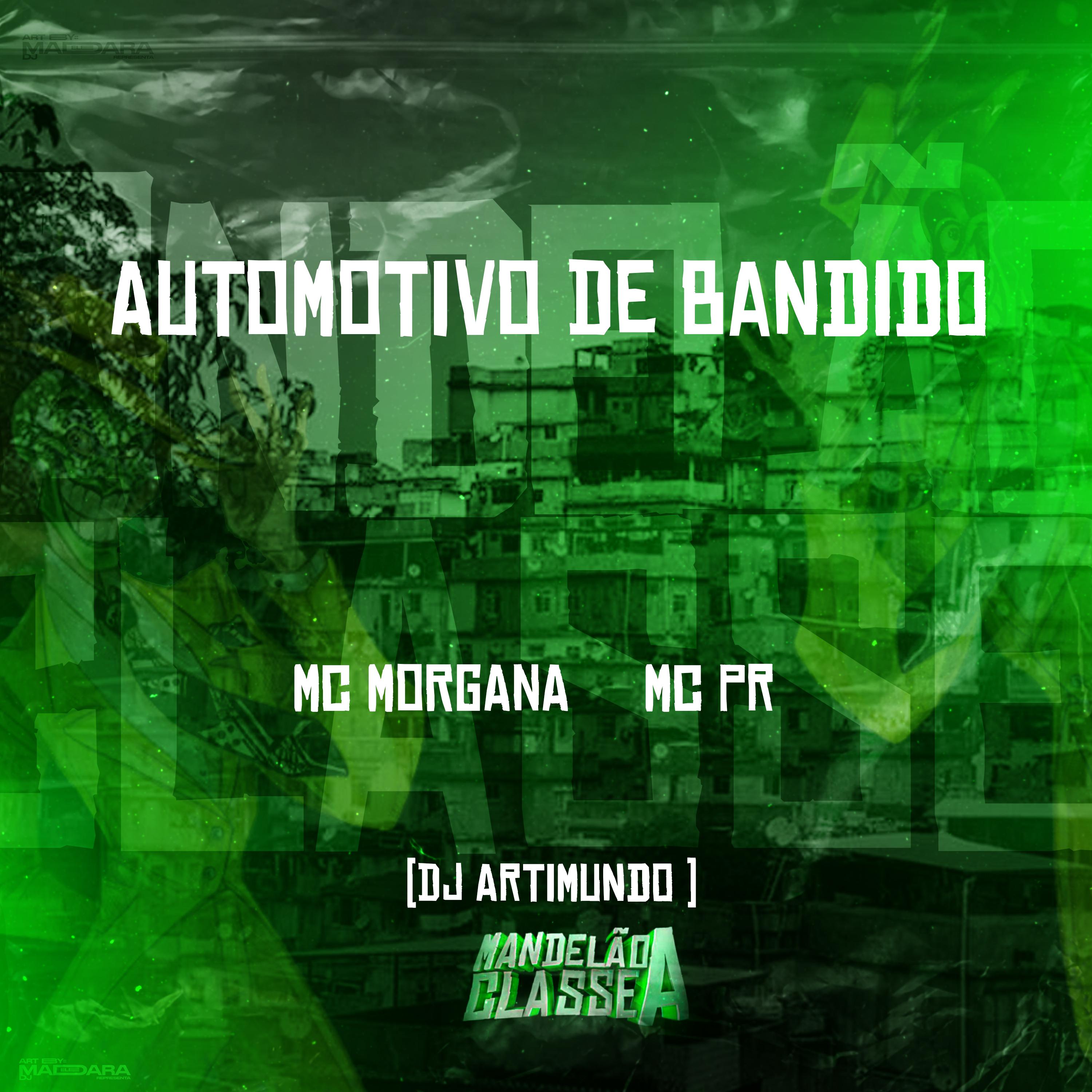 Постер альбома Automotivo de Bandido