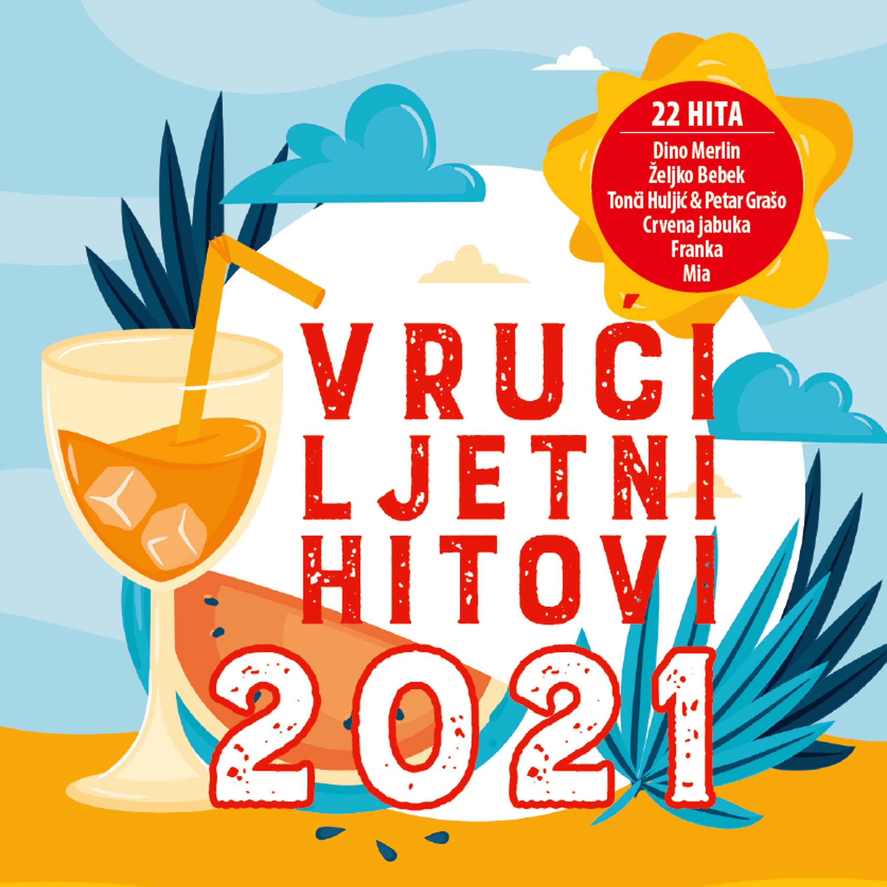Постер альбома Vrući Ljetni Hitovi 2021