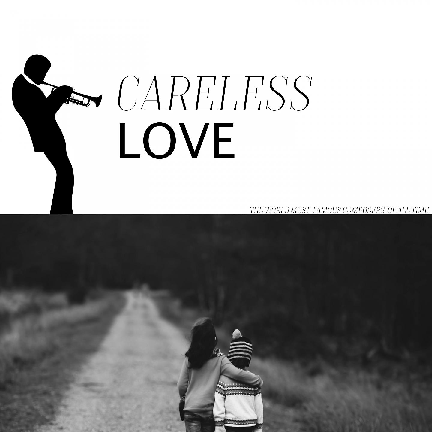 Постер альбома Careless Love