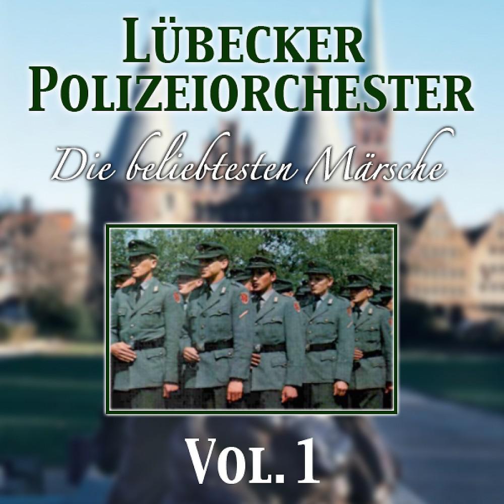 Постер альбома Die Beliebtesten Märsche Vol. 1