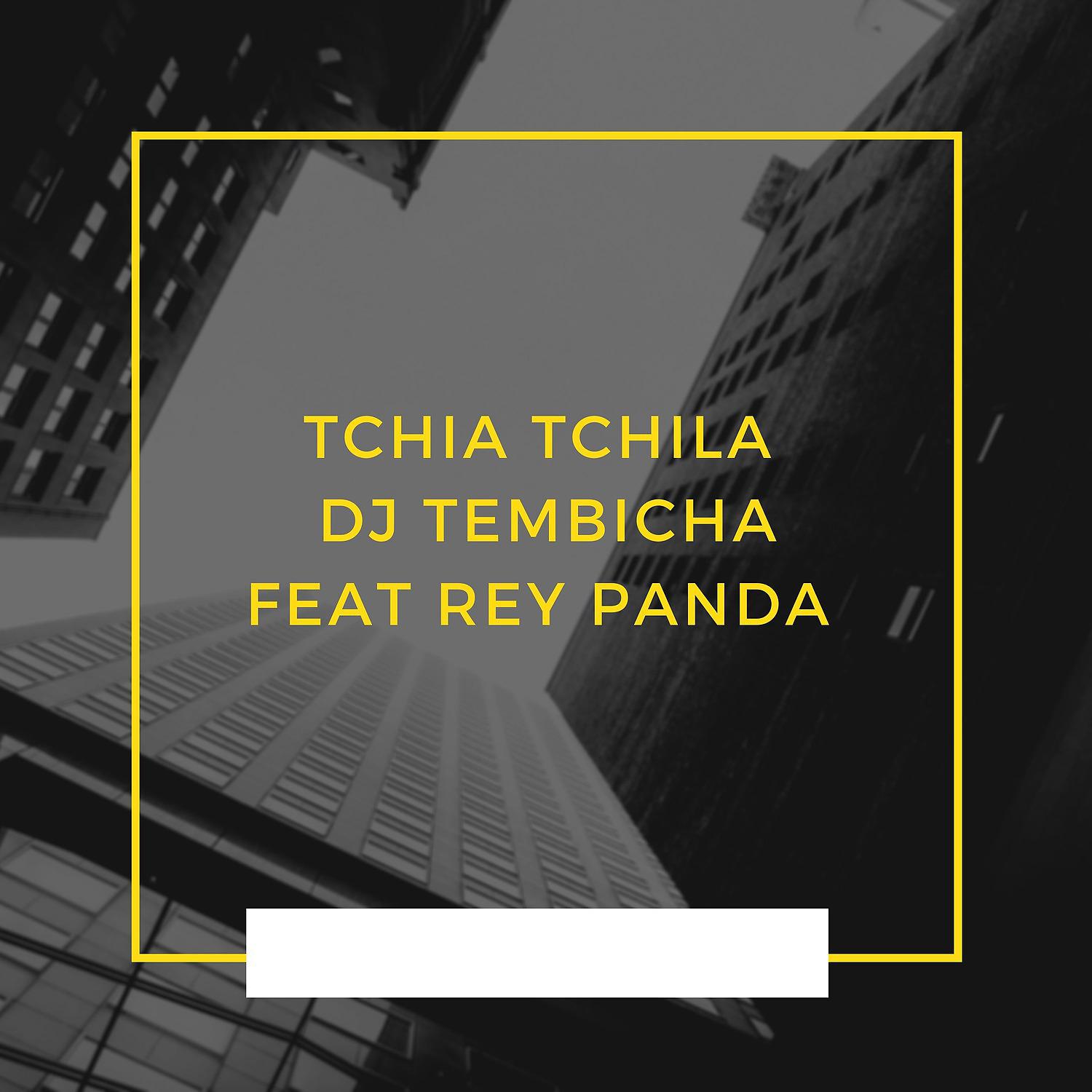 Постер альбома Tchia Tchila