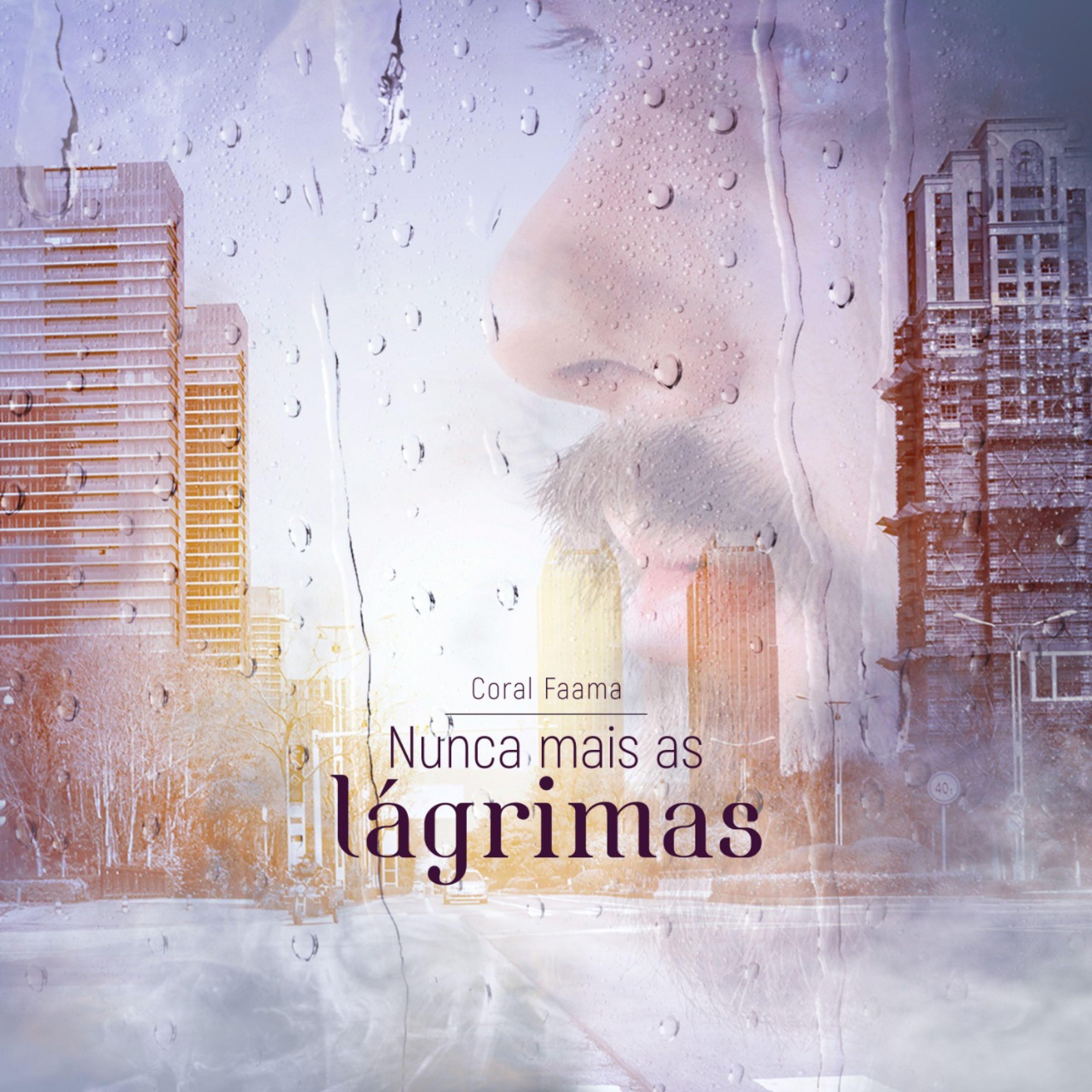 Постер альбома Nunca Mais as Lágrimas