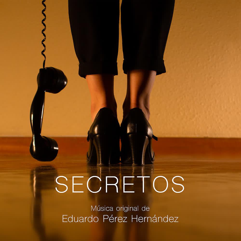Постер альбома Secretos (Banda Sonora Original)