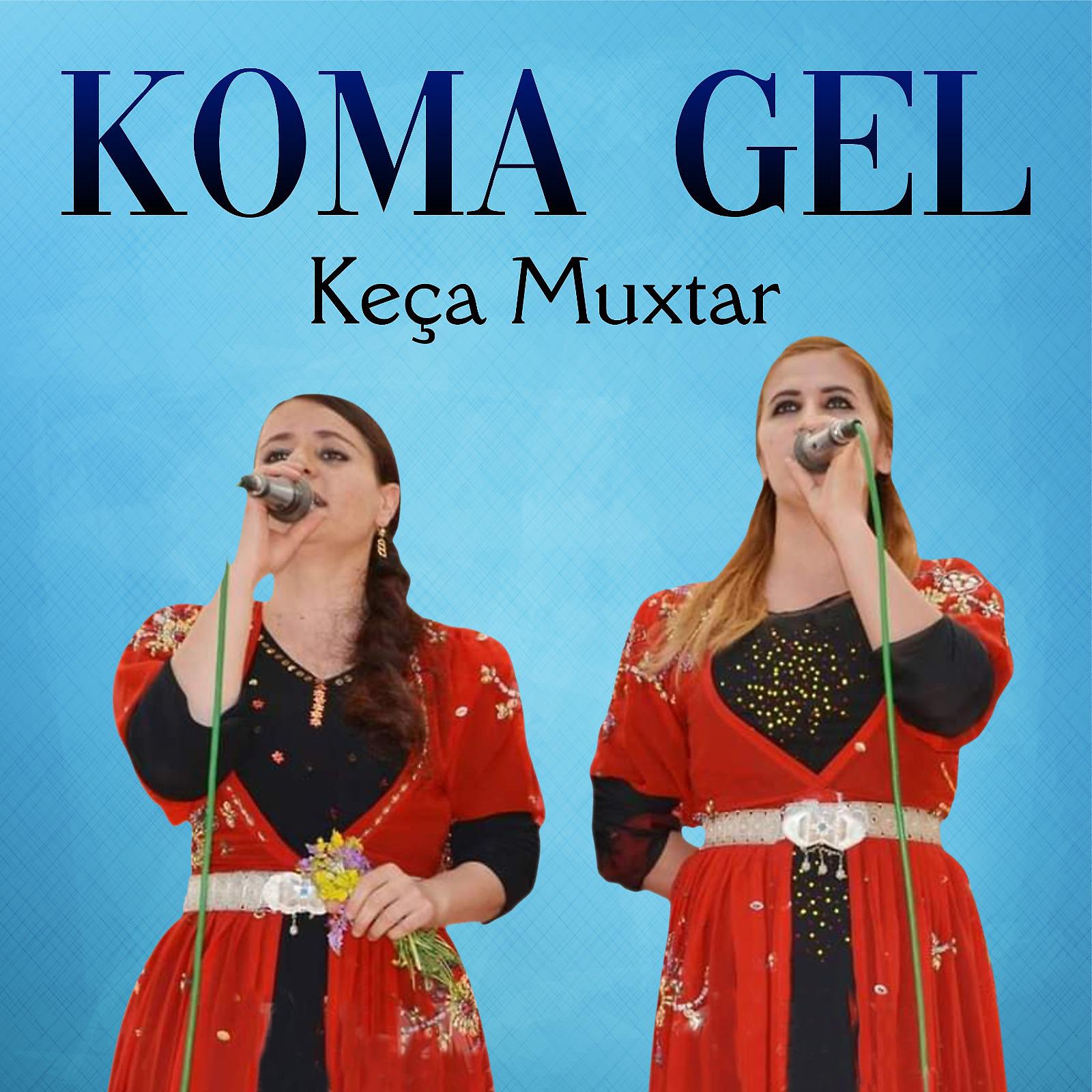 Постер альбома Keça Muxtar