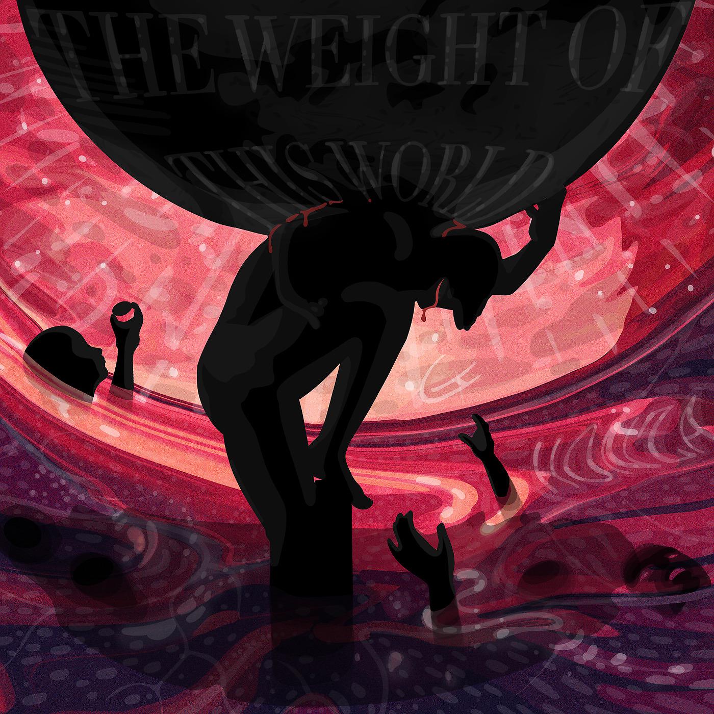 Постер альбома The Weight of This World