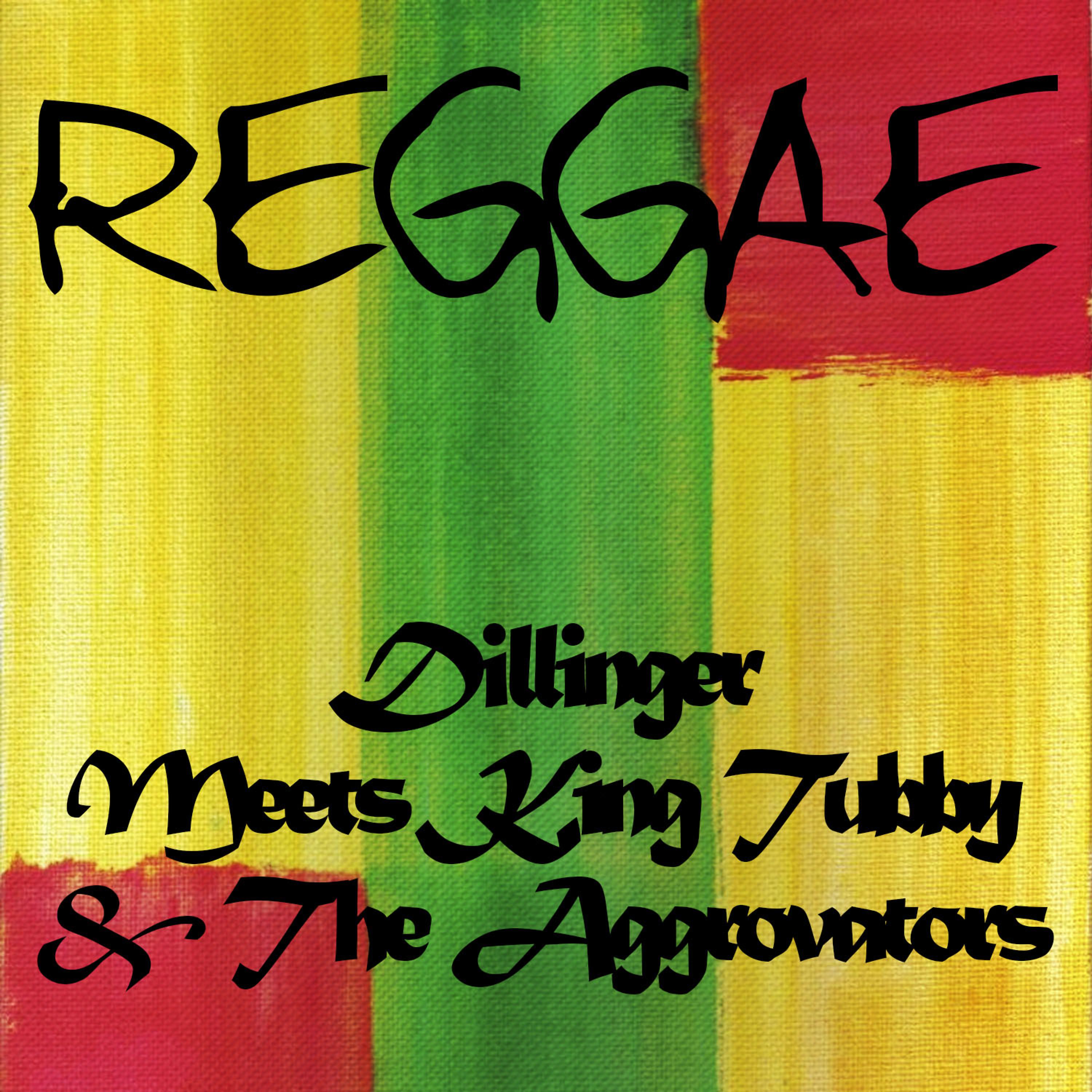 Постер альбома Dillinger Meets King Tubby & The Aggrovators