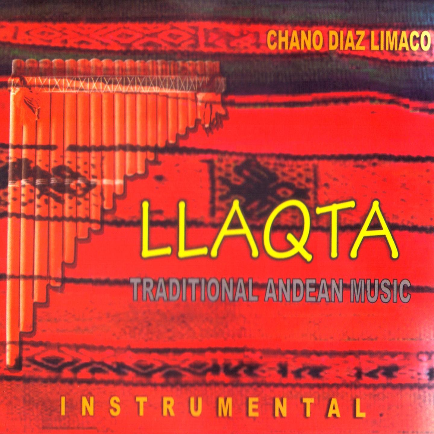 Постер альбома Llaqta Traditional Andean Music