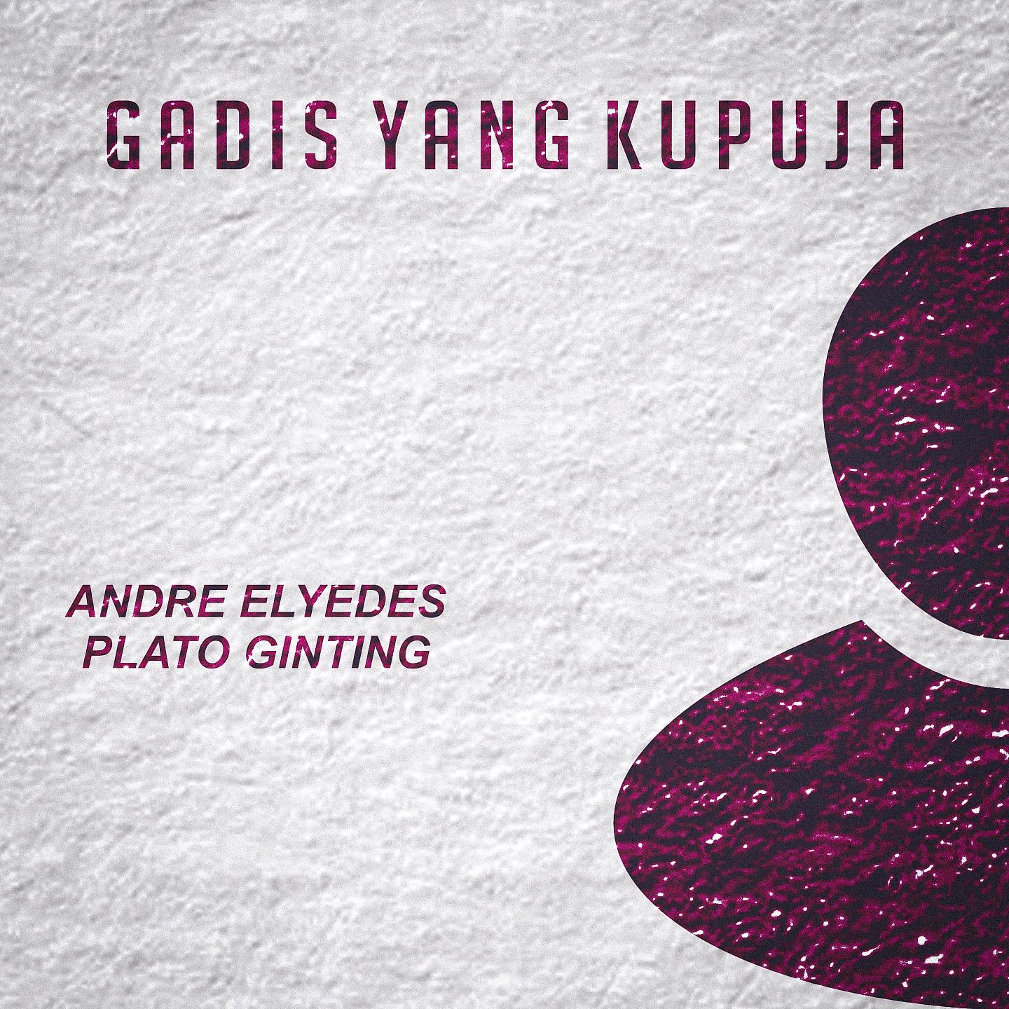 Постер альбома Gadis Yang Kupuja