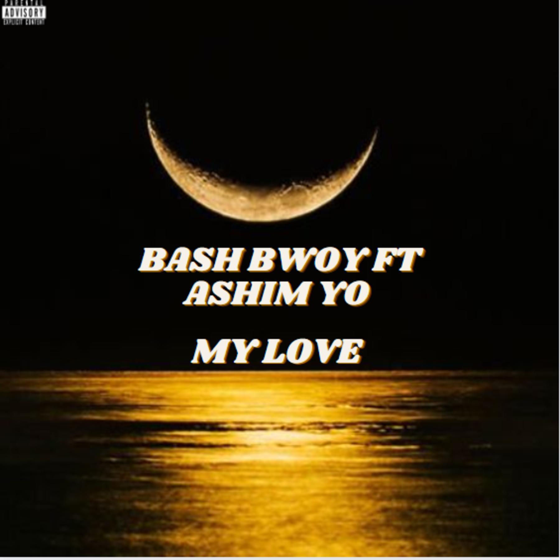 Постер альбома My love (feat. Ashim Yo)