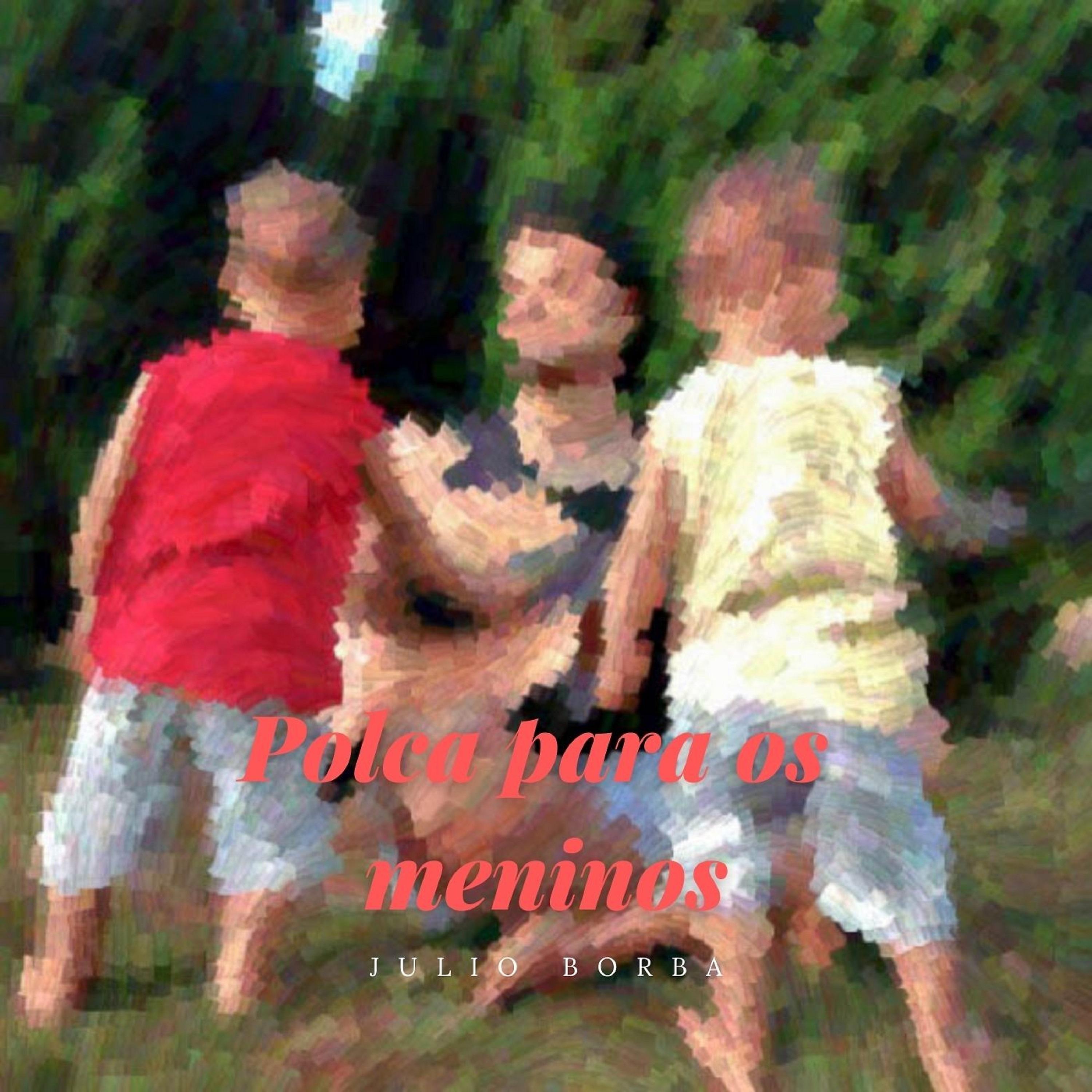 Постер альбома Polca para Os Meninos